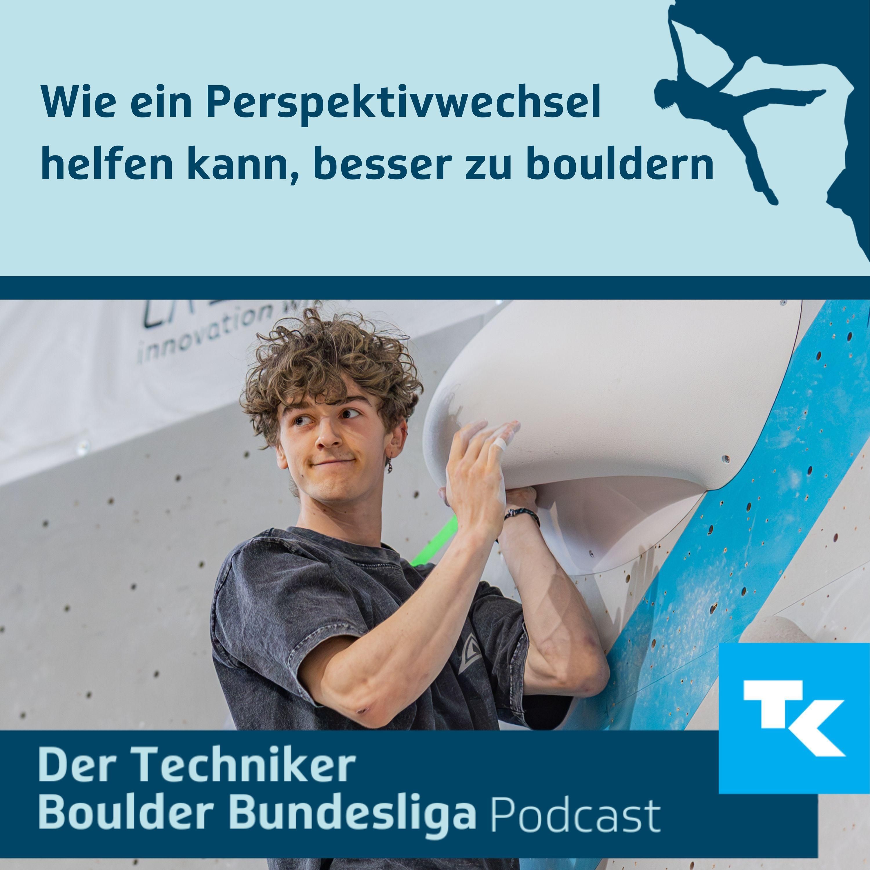 Wie ein Perspektivwechsel helfen kann, besser zu bouldern
