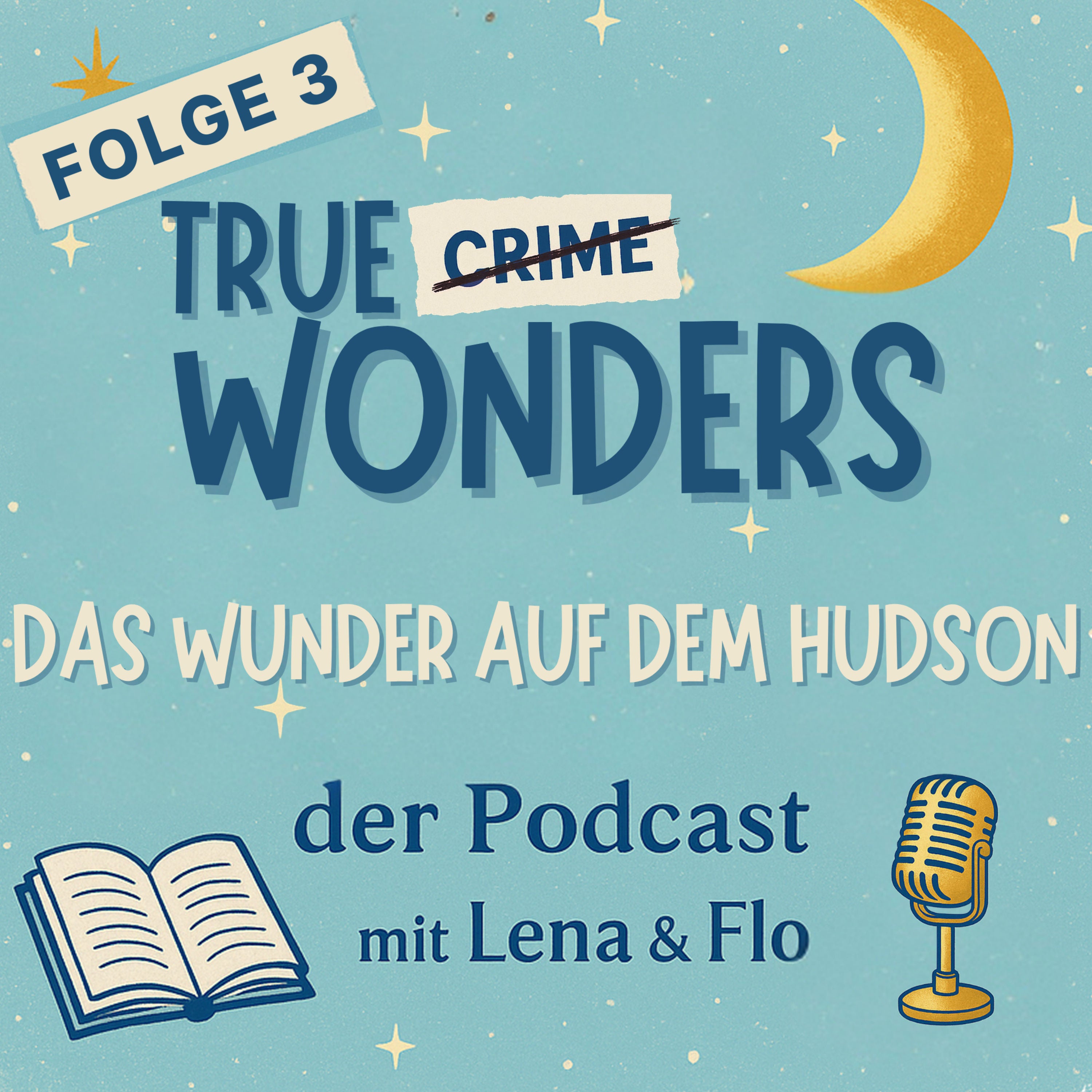 #3 – Das Wunder auf dem Hudson
