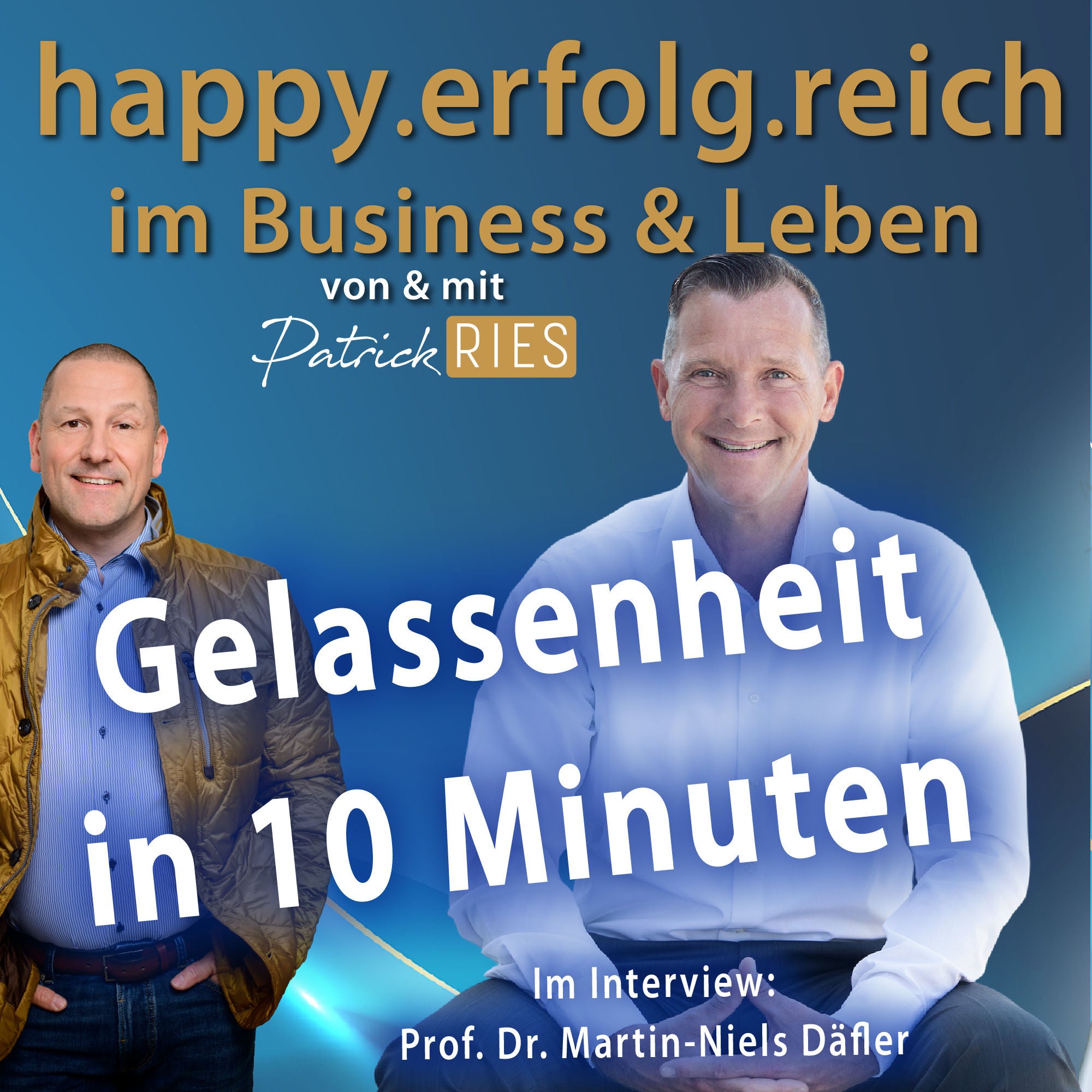 Gelassenheit für Eilige – Stress runter in 10 Minuten | #17, Interview