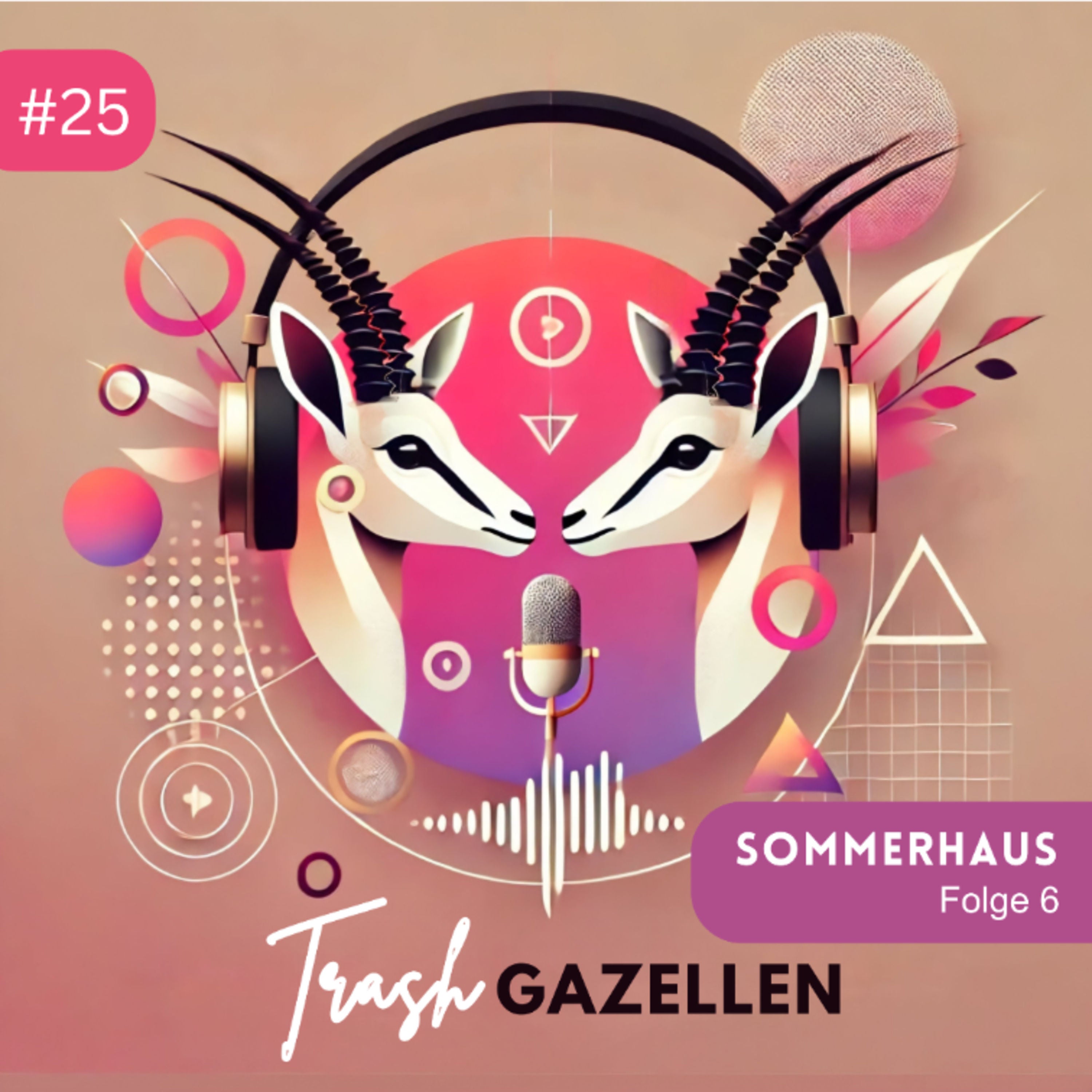 #25 - Sommerhaus der Stars, Folge 6