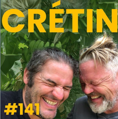 #141 Crétin