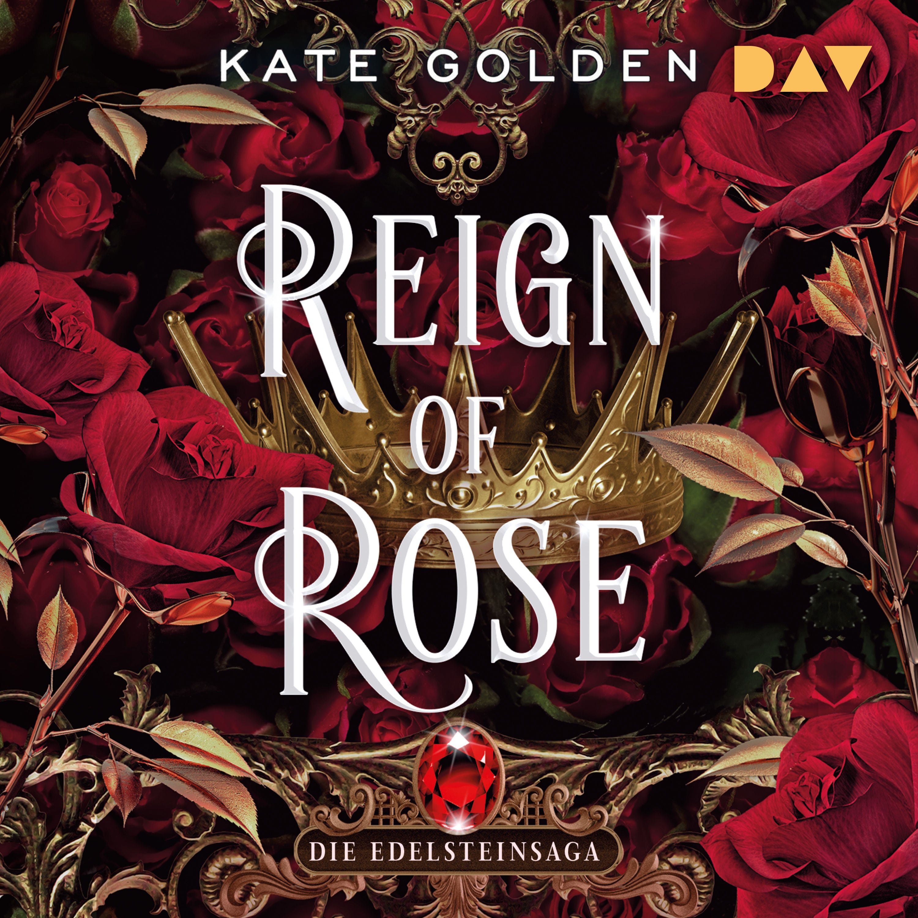 Reign of Rose – Die Edelsteinsaga (Teil 3)