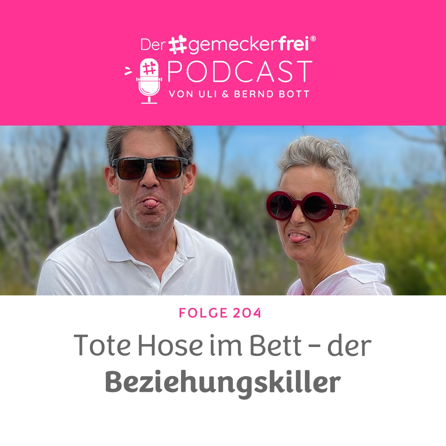 204 Tote Hose im Bett - der Beziehungskiller