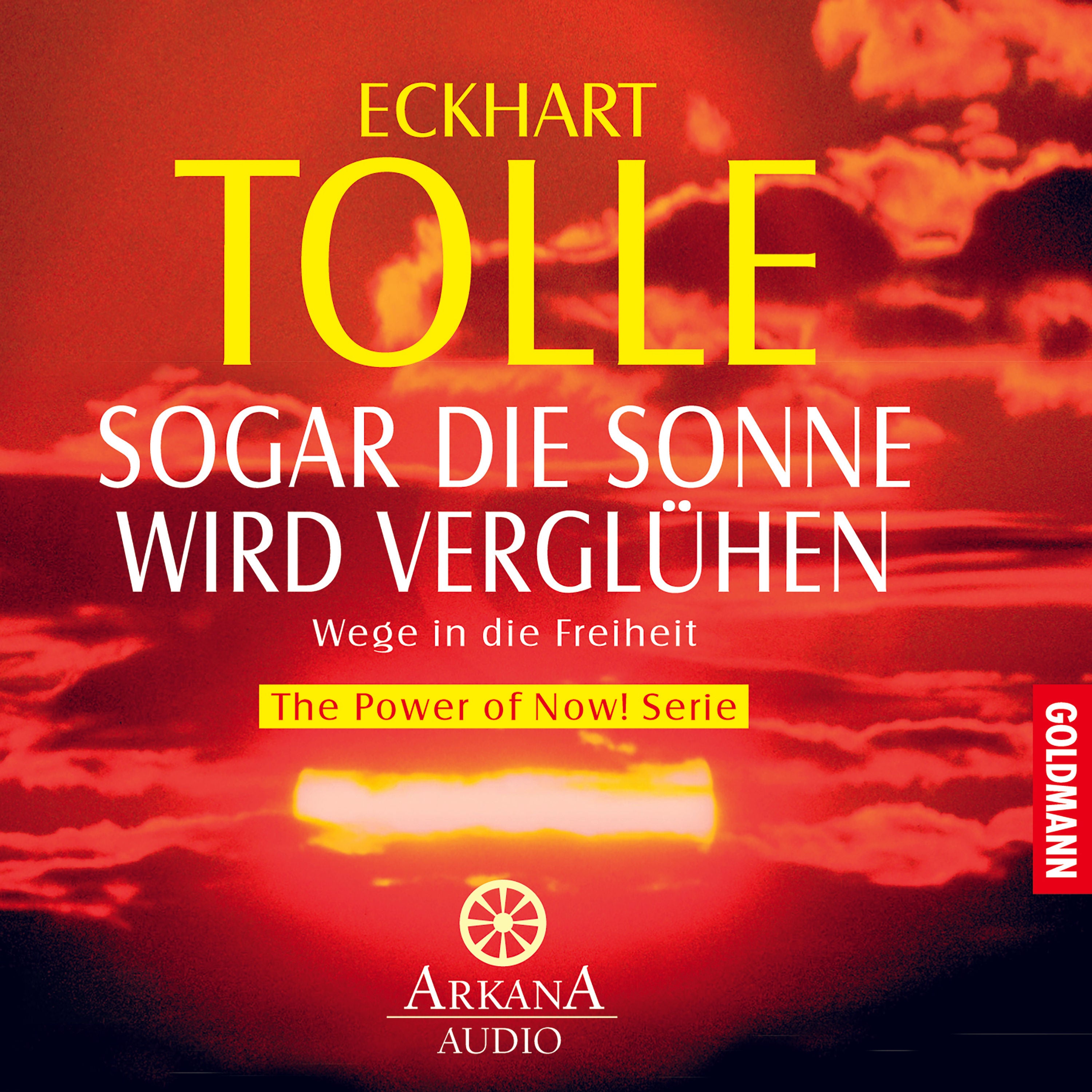 Sogar die Sonne wird verglühen