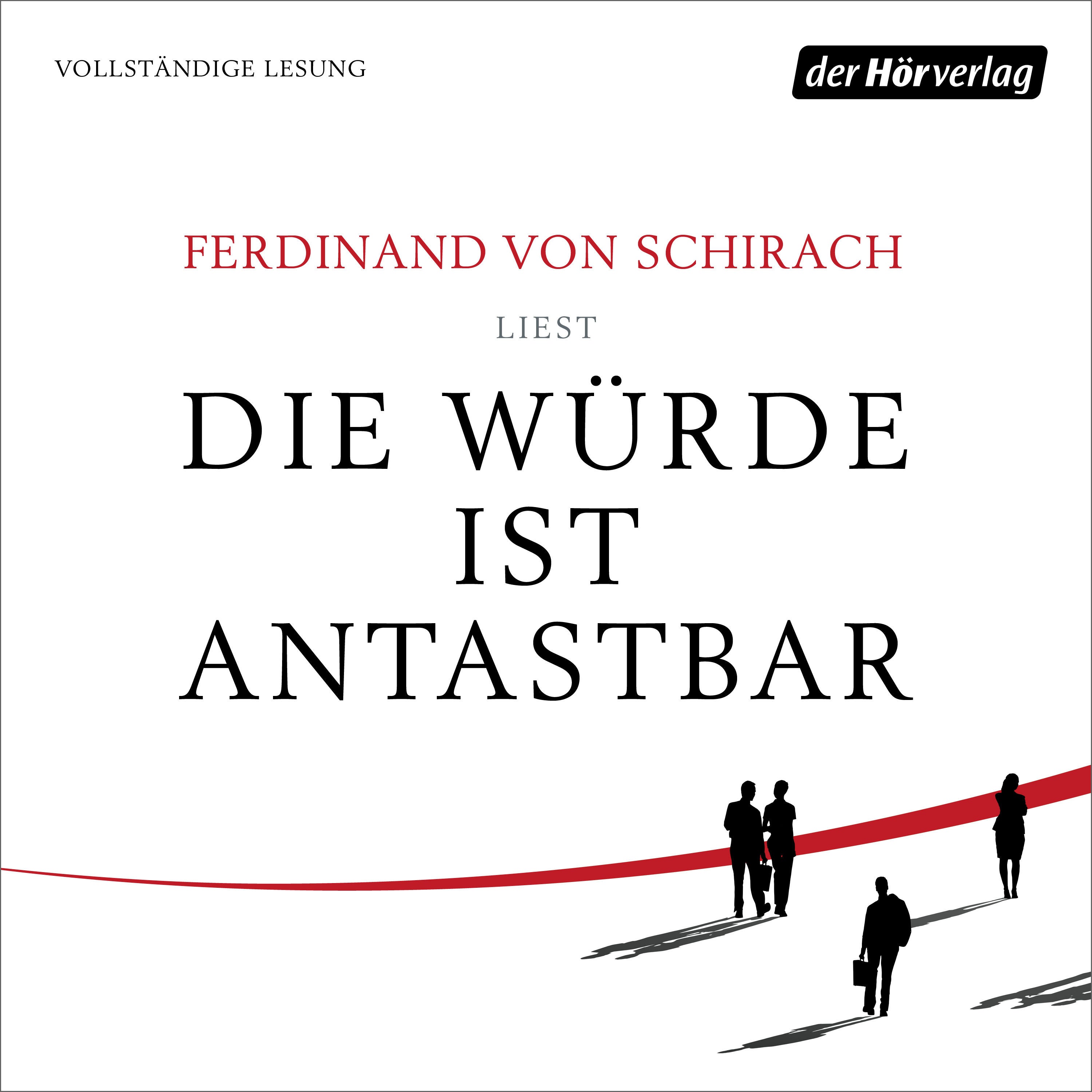 Die Würde ist antastbar