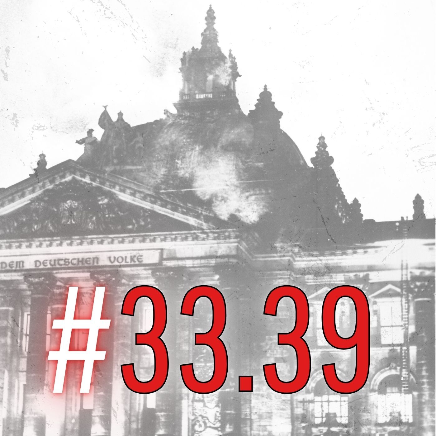 #33.39 Auf dem Weg in die Führerdiktatur