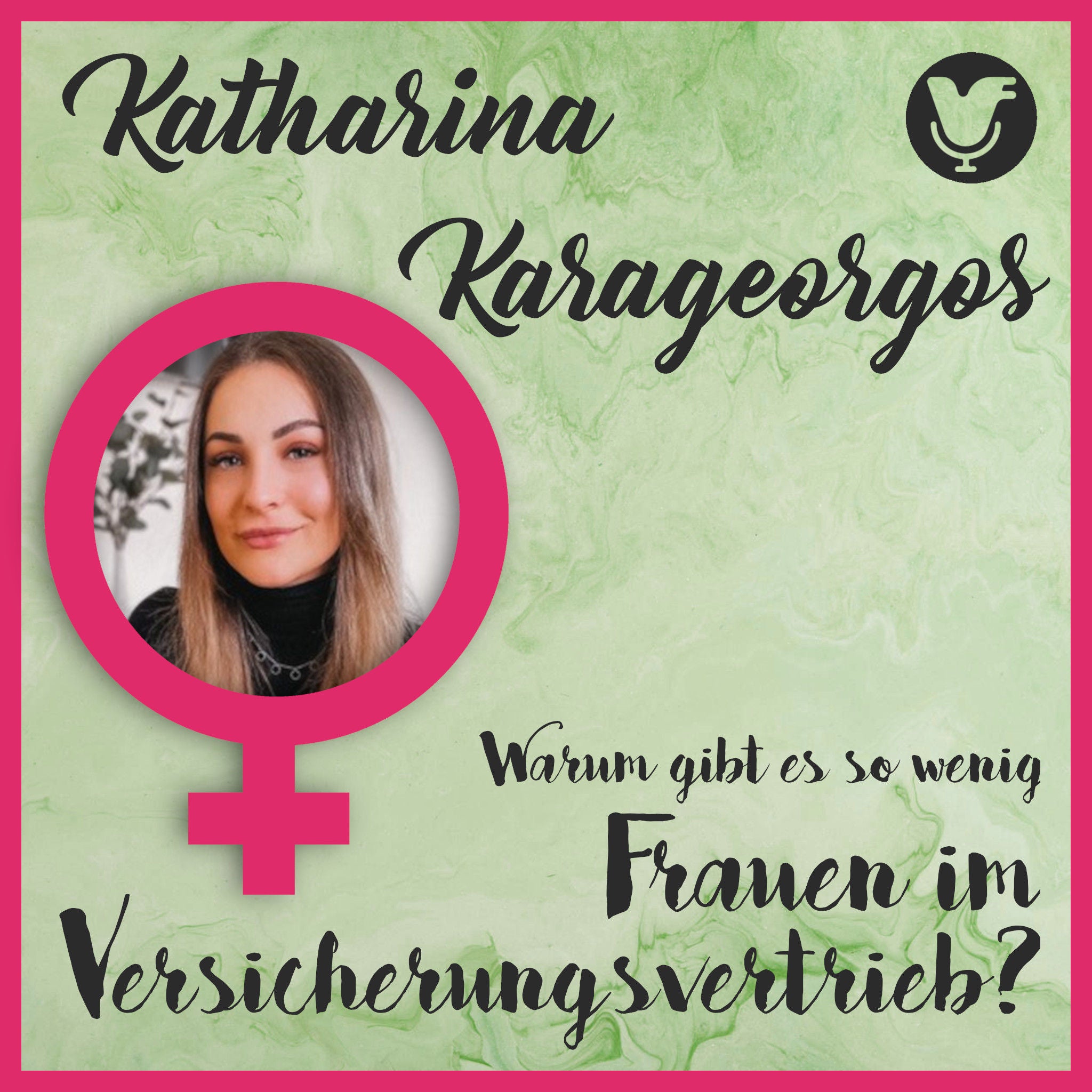 Katharina Karageorgos über Frauen im Versicherungsvertrieb