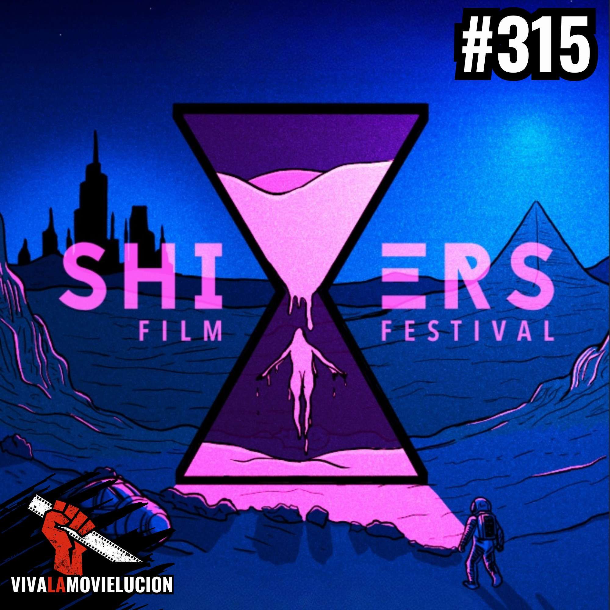 SHIVERS Film Festival 2025 (mit Nikolas und Lukas) | #315