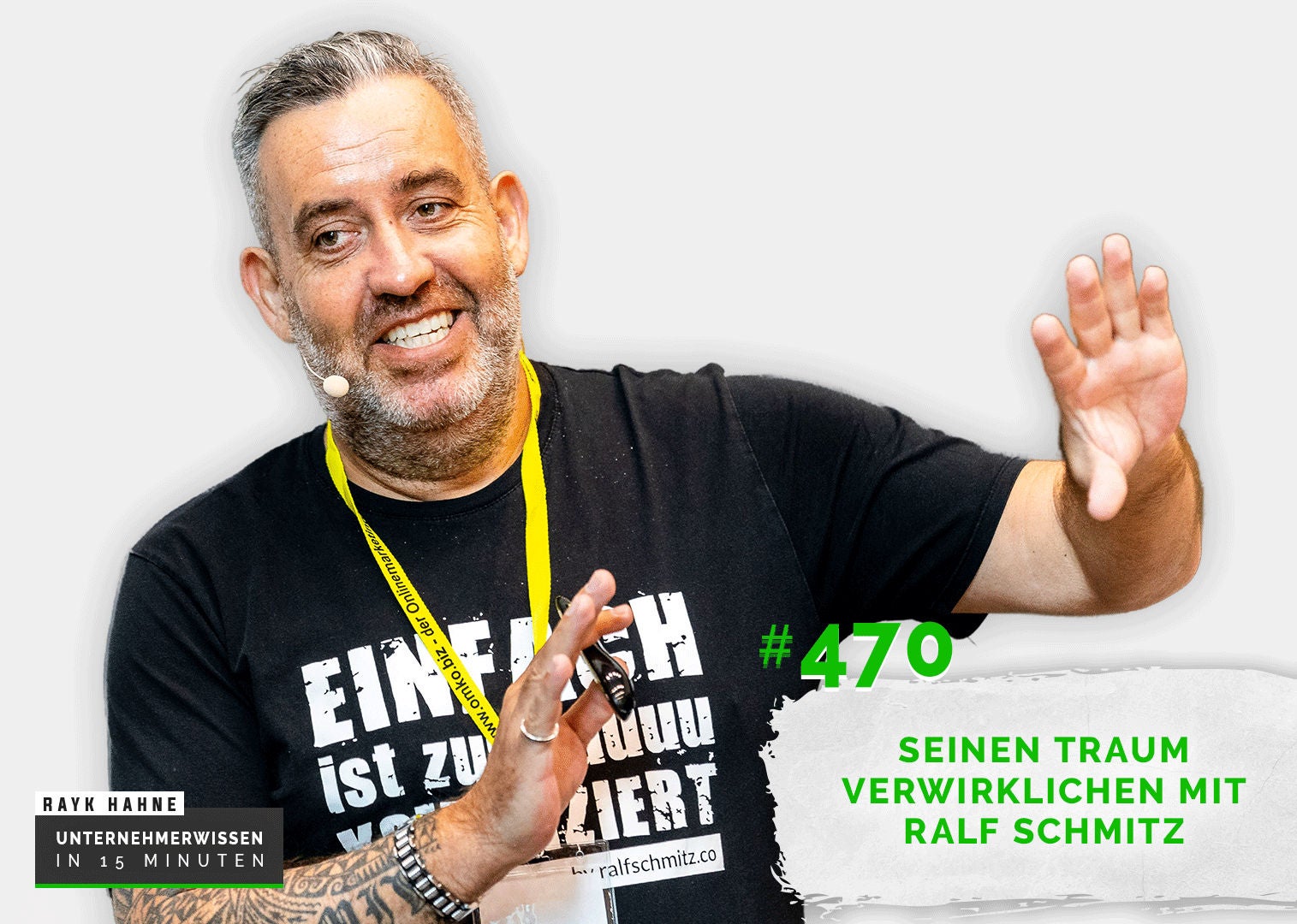 470: Seinen Traum verwirklichen mit Ralf Schmitz
