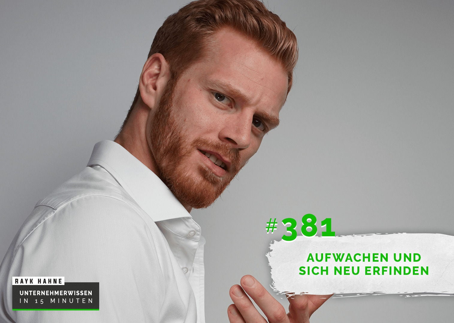 381: Aufwachen und sich neu erfinden