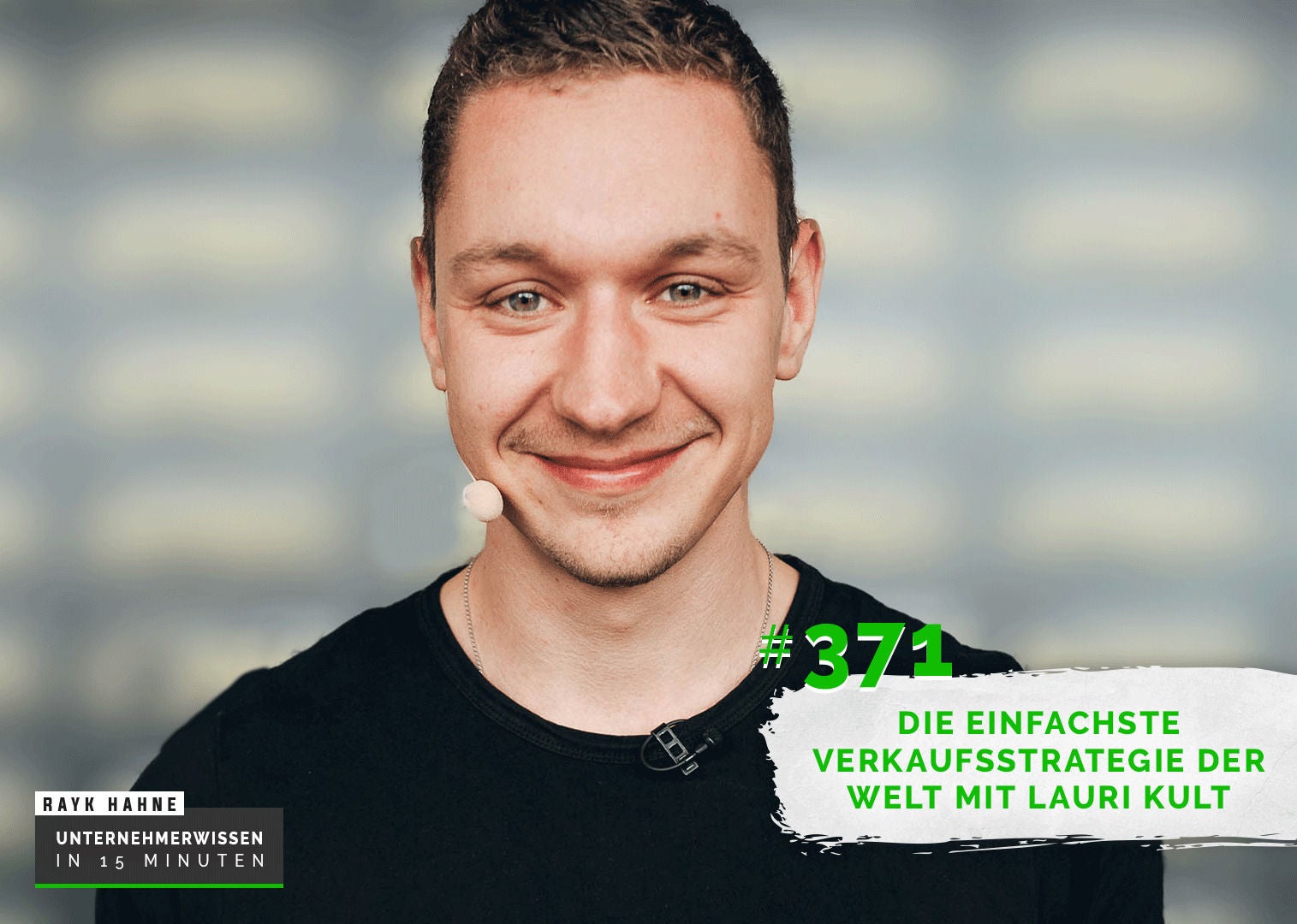 371: Die einfachste Verkaufsstrategie der Welt mit Lauri Kult