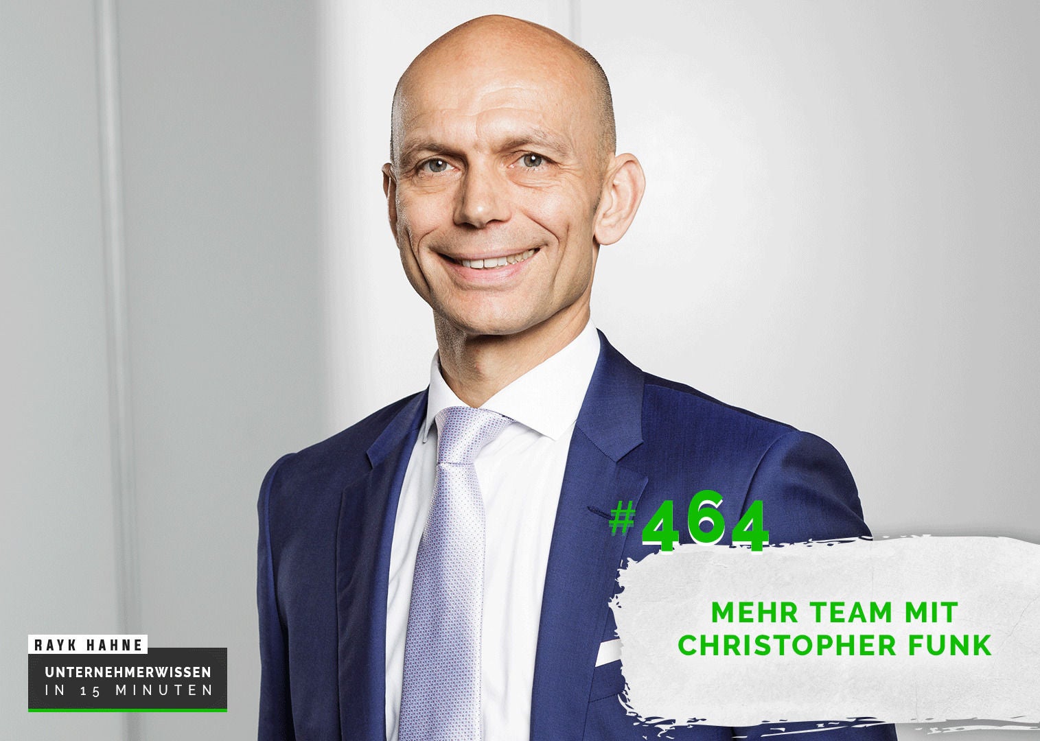 464: Mehr Team mit Christopher Funk