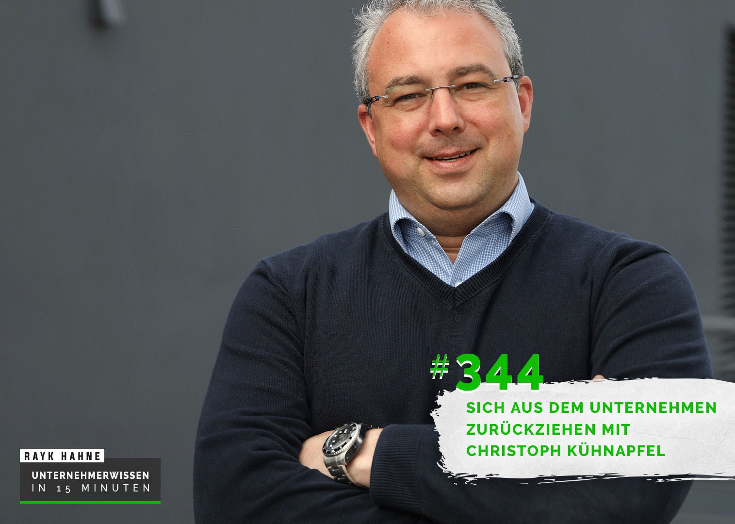 344: Sich aus dem Unternehmen zurückziehen mit Christoph Kühnapfel