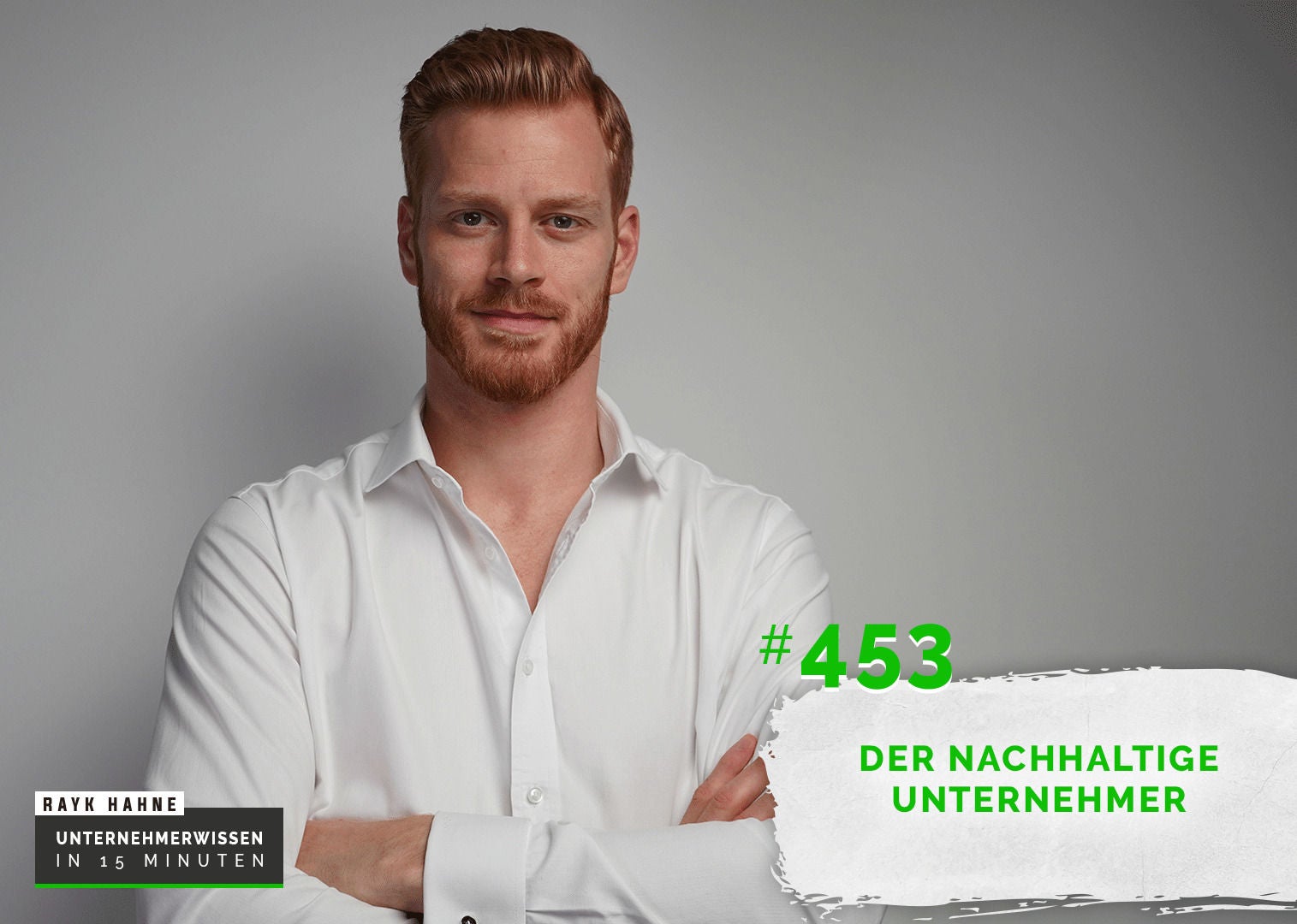 453: Der nachhaltige Unternehmer