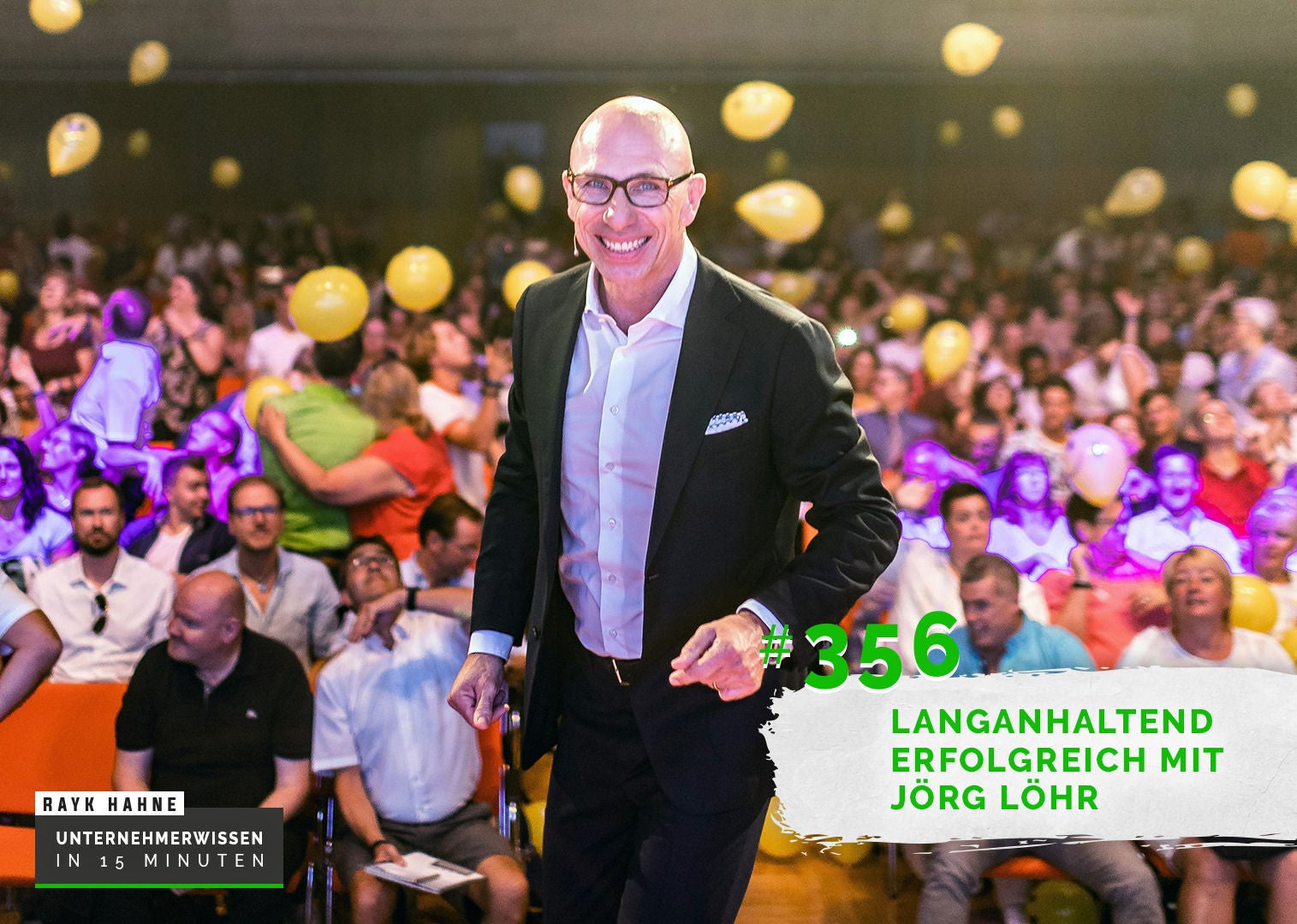 356: Langanhaltend erfolgreich mit Jörg Löhr