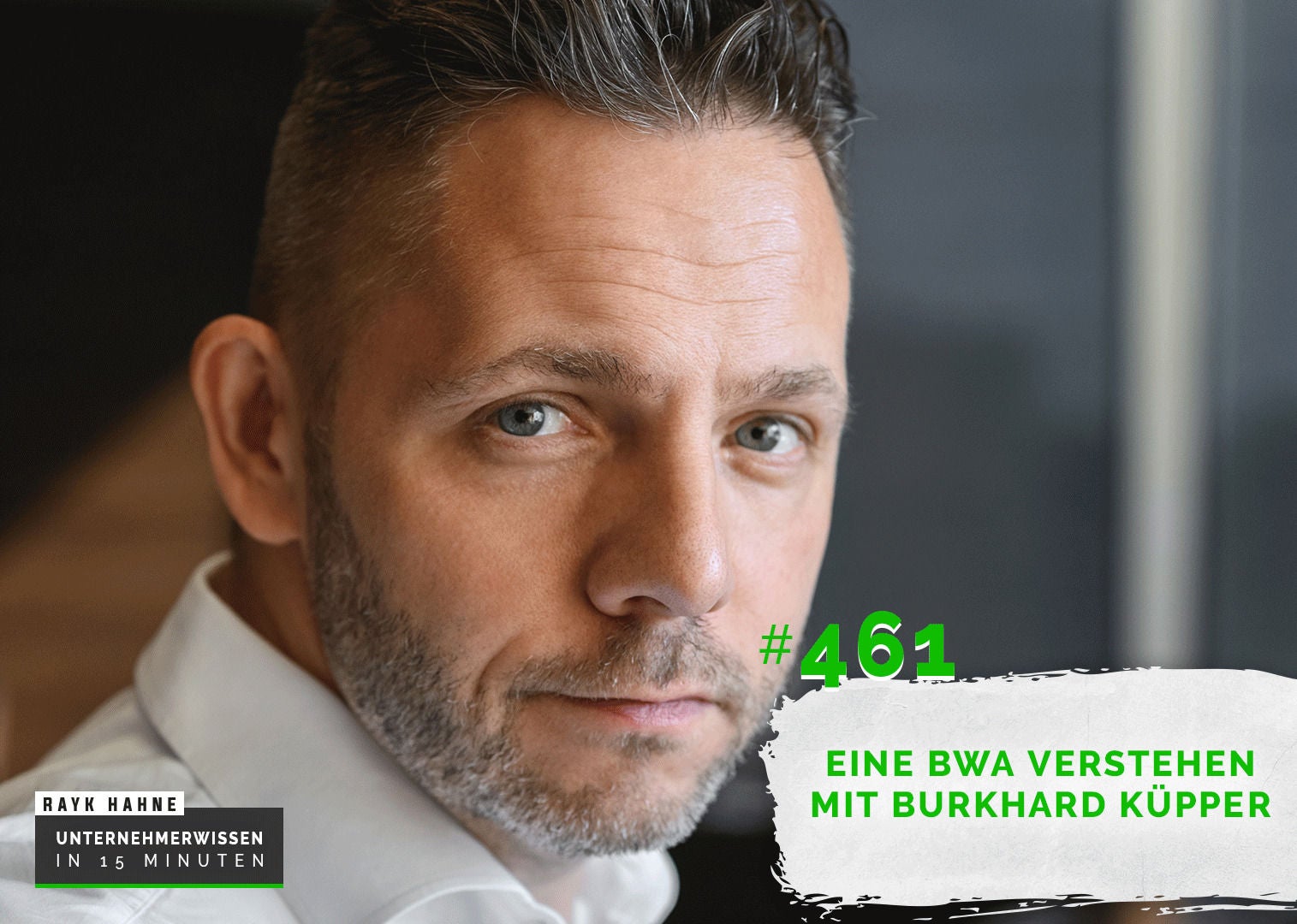 461: Eine BWA verstehen mit Burkhard Küpper