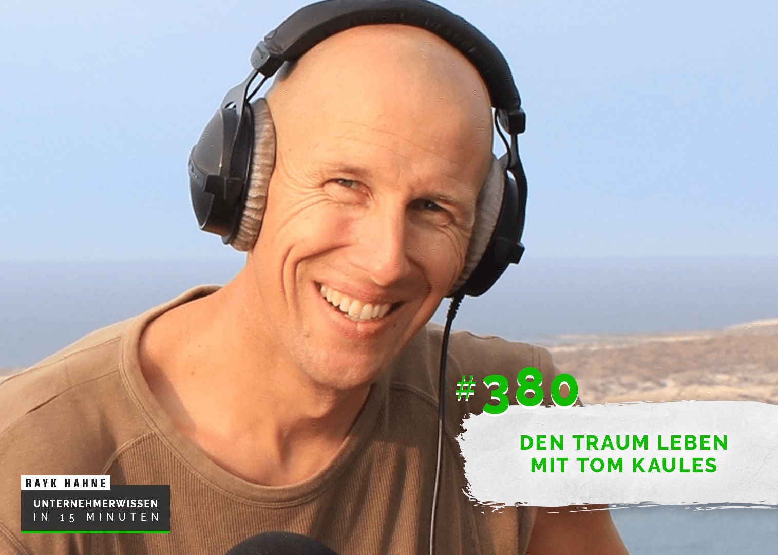 380: Den Traum leben mit Tom Kaules