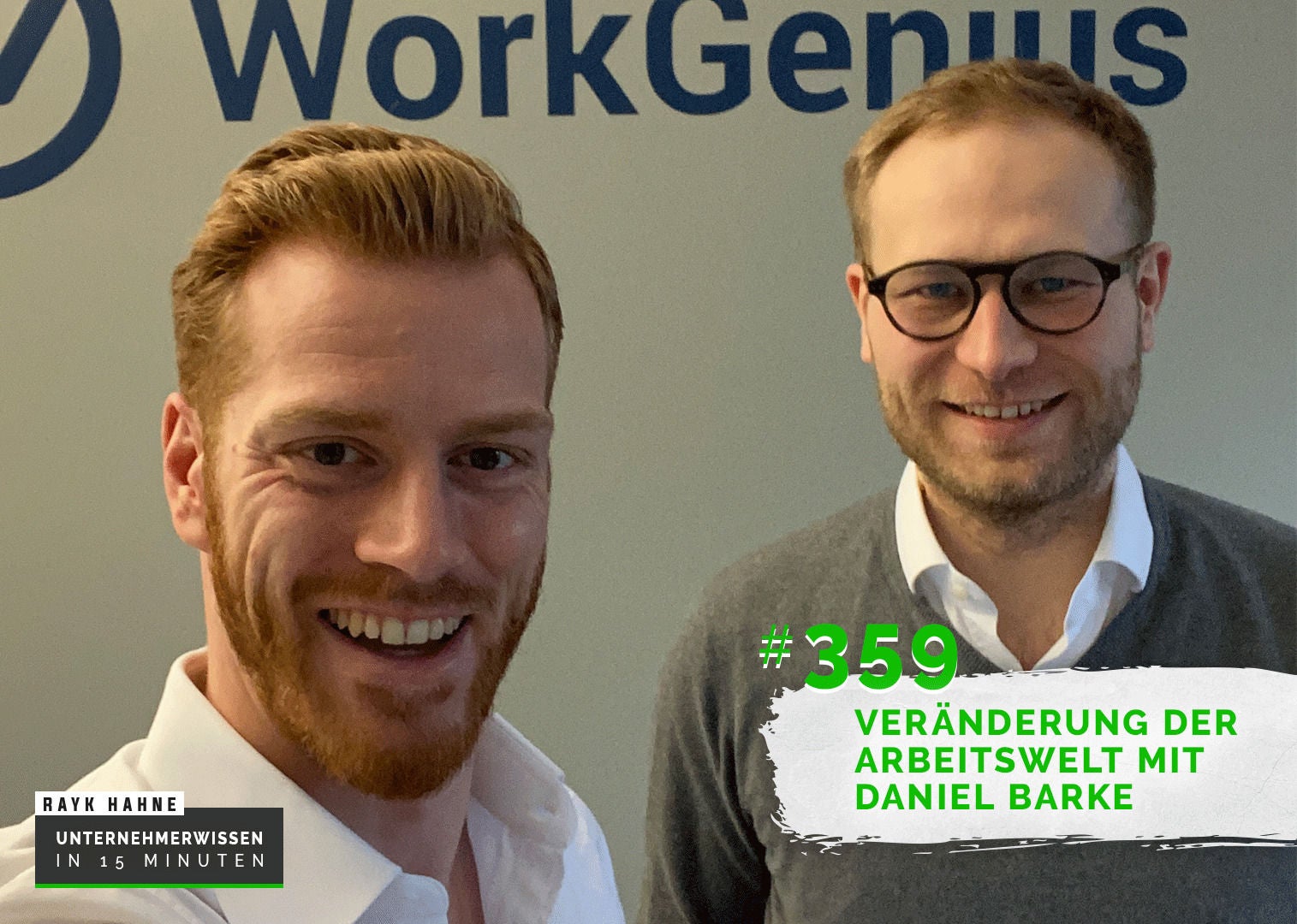 359: Veränderung der Arbeitswelt mit Daniel Barke