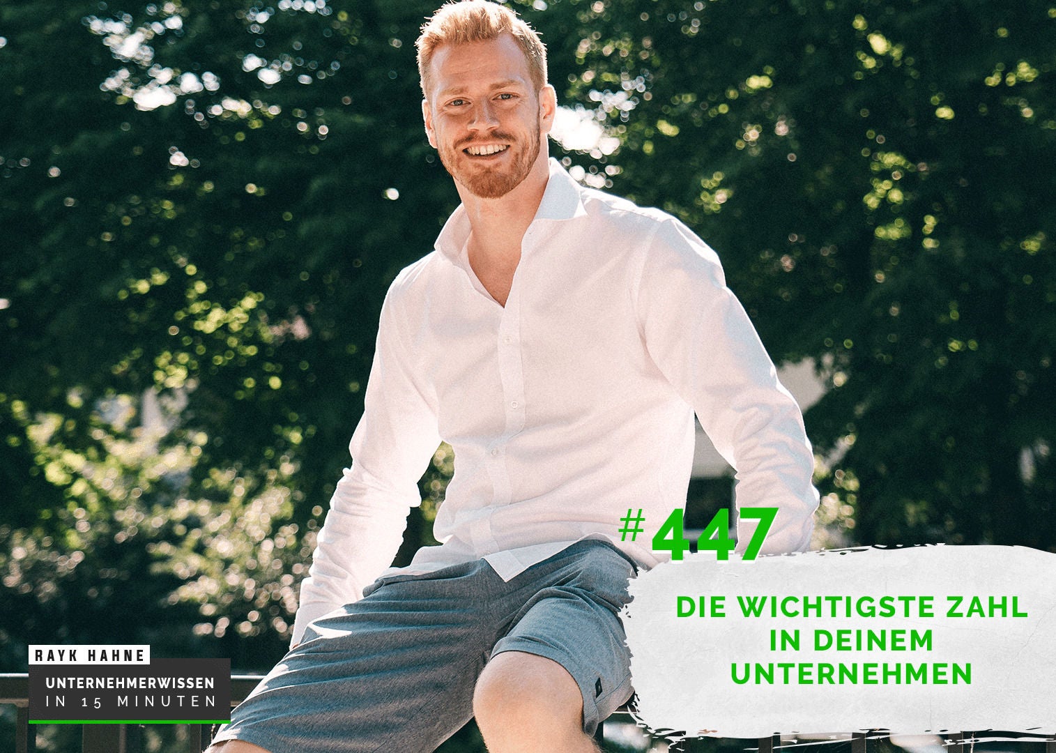 447: Die wichtigste Zahl in Deinem Unternehmen