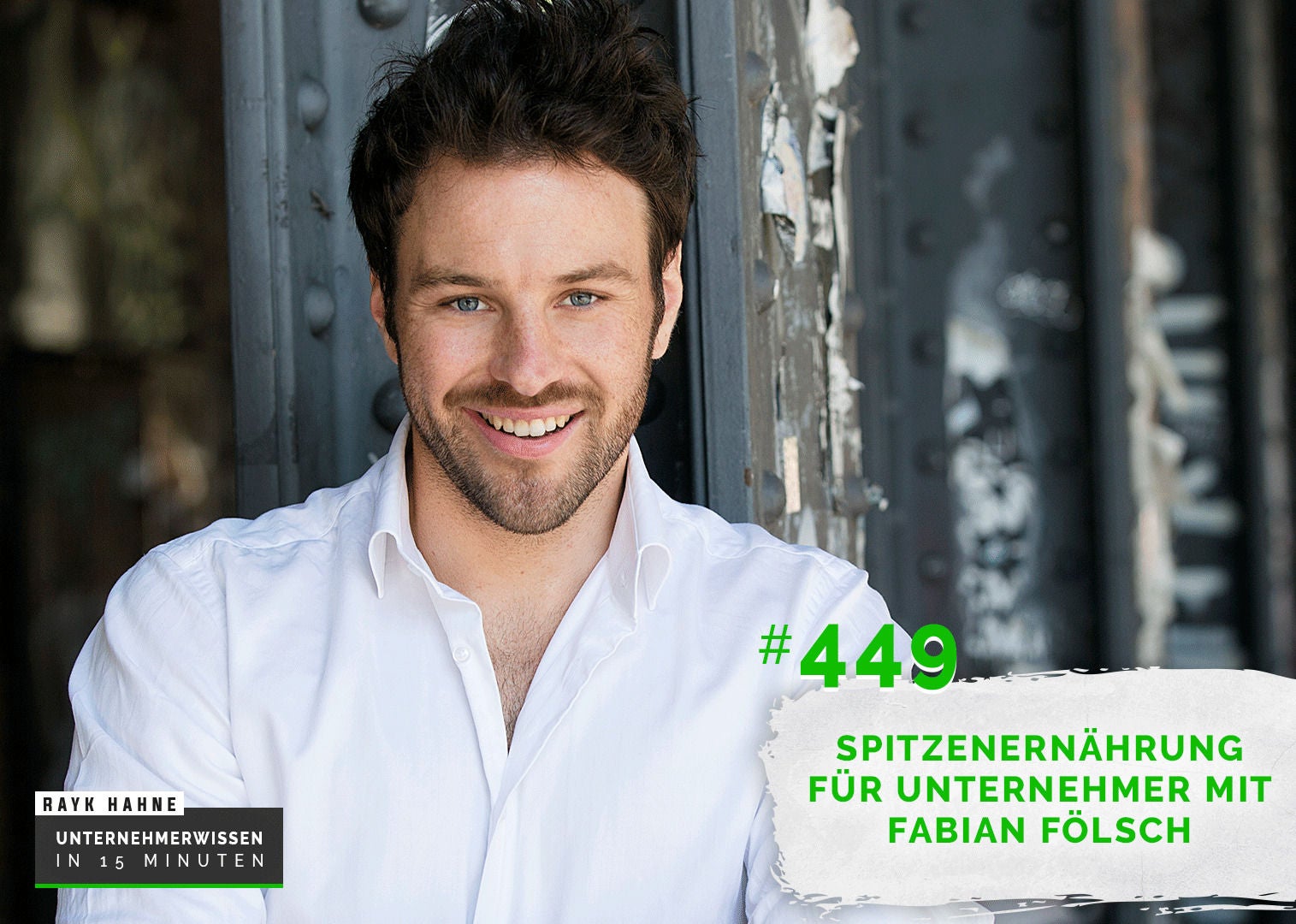 449: Spitzenernährung für Unternehmer mit Fabian Fölsch