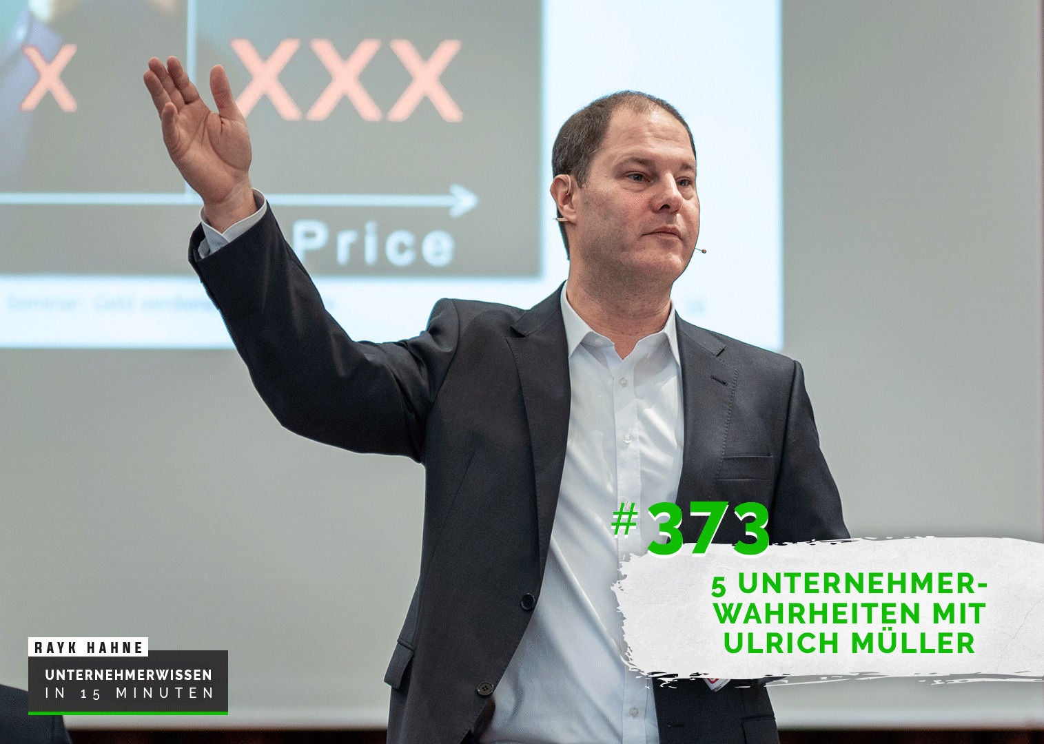 373: 5 Unternehmerwahrheiten mit Ulrich Müller zur finanziellen Freiheit