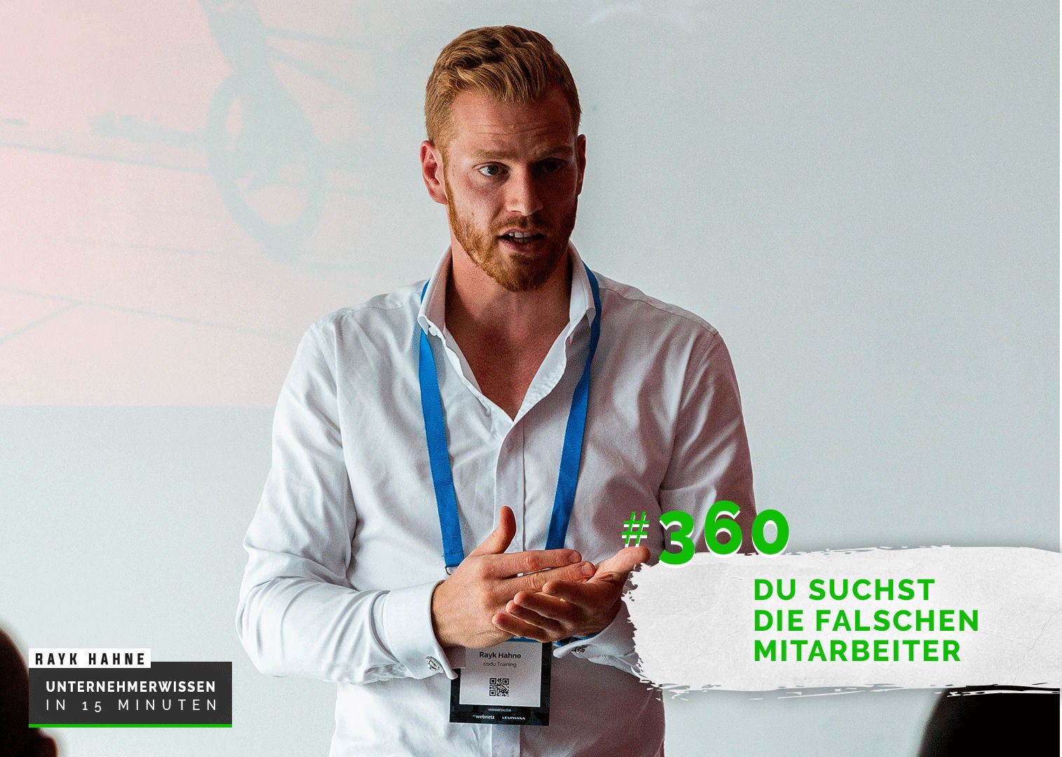 360: Du suchst die falschen Mitarbeiter