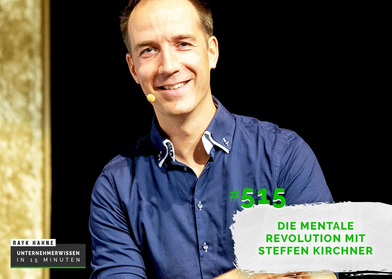 515: Die mentale Revolution mit Steffen Kirchner
