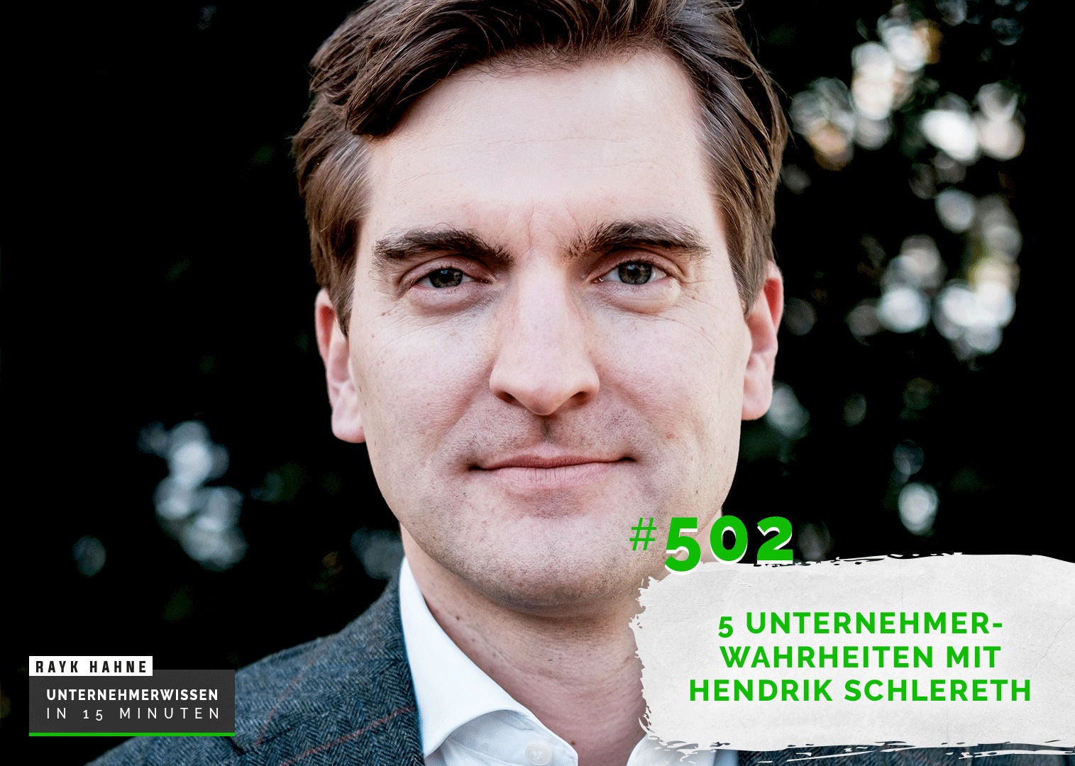 502: Was Deine Prioritäten ausmachen - 5 Unternehmerwahrheiten mit Hendrik Schlereth