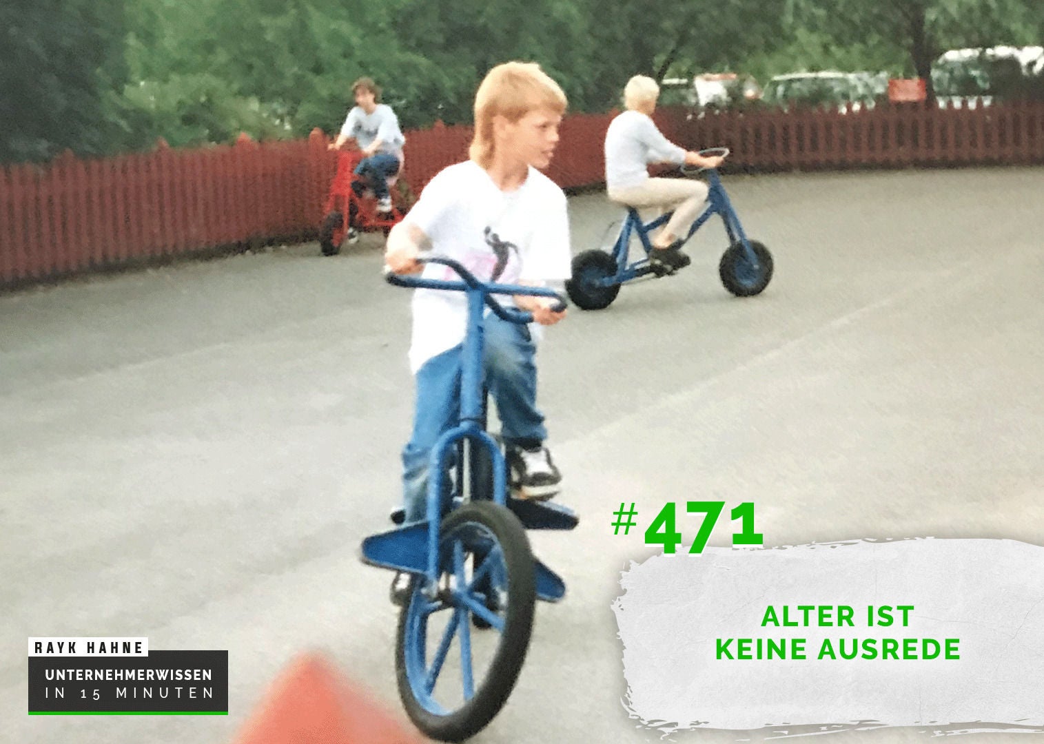 471: Alter ist keine Ausrede