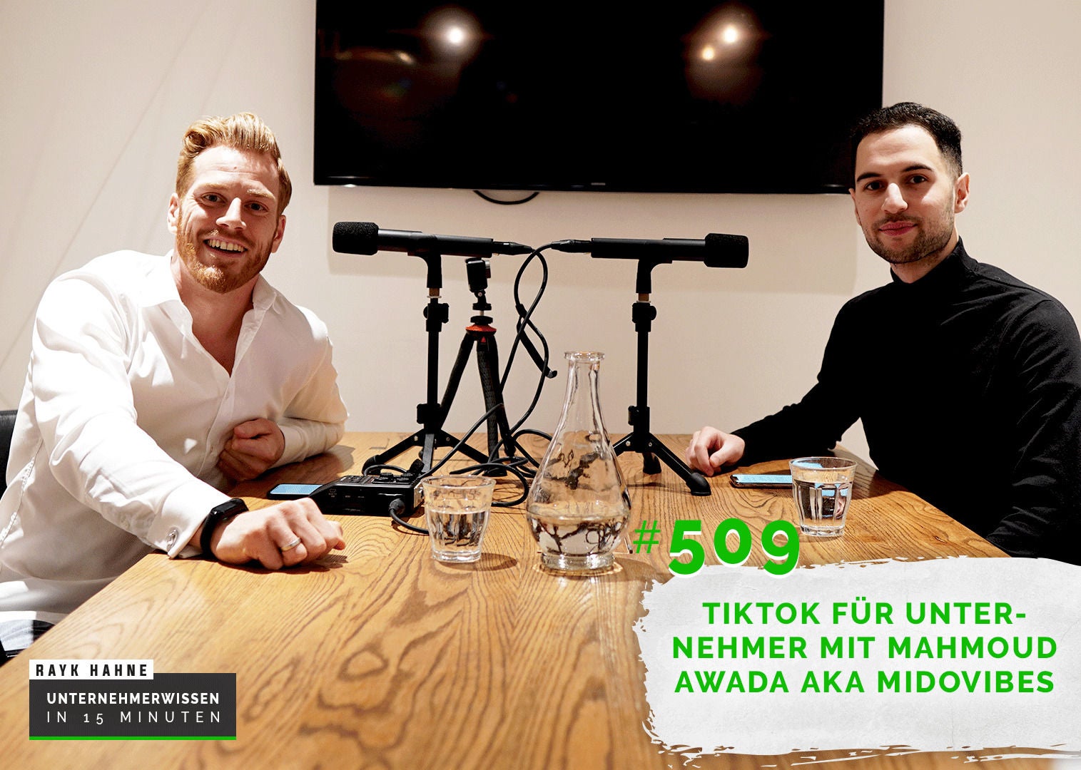 509: TikTok für Unternehmer mit Mahmoud Awada aka Midovibes