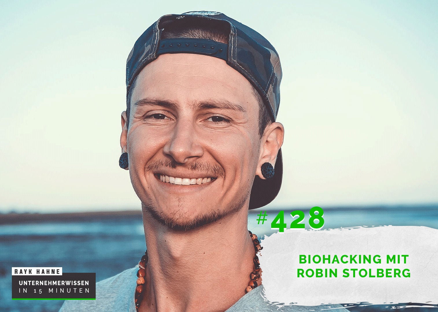 428: Biohacking mit Robin Stolberg