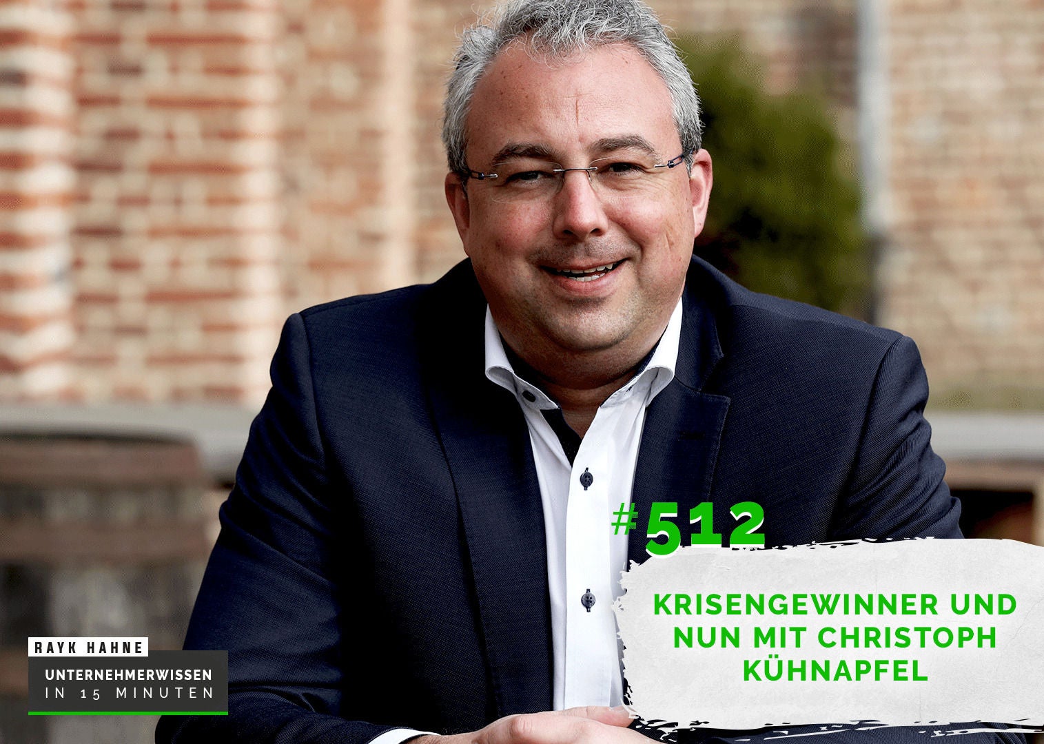 512: Krisengewinner und nun mit Christoph Kühnapfel