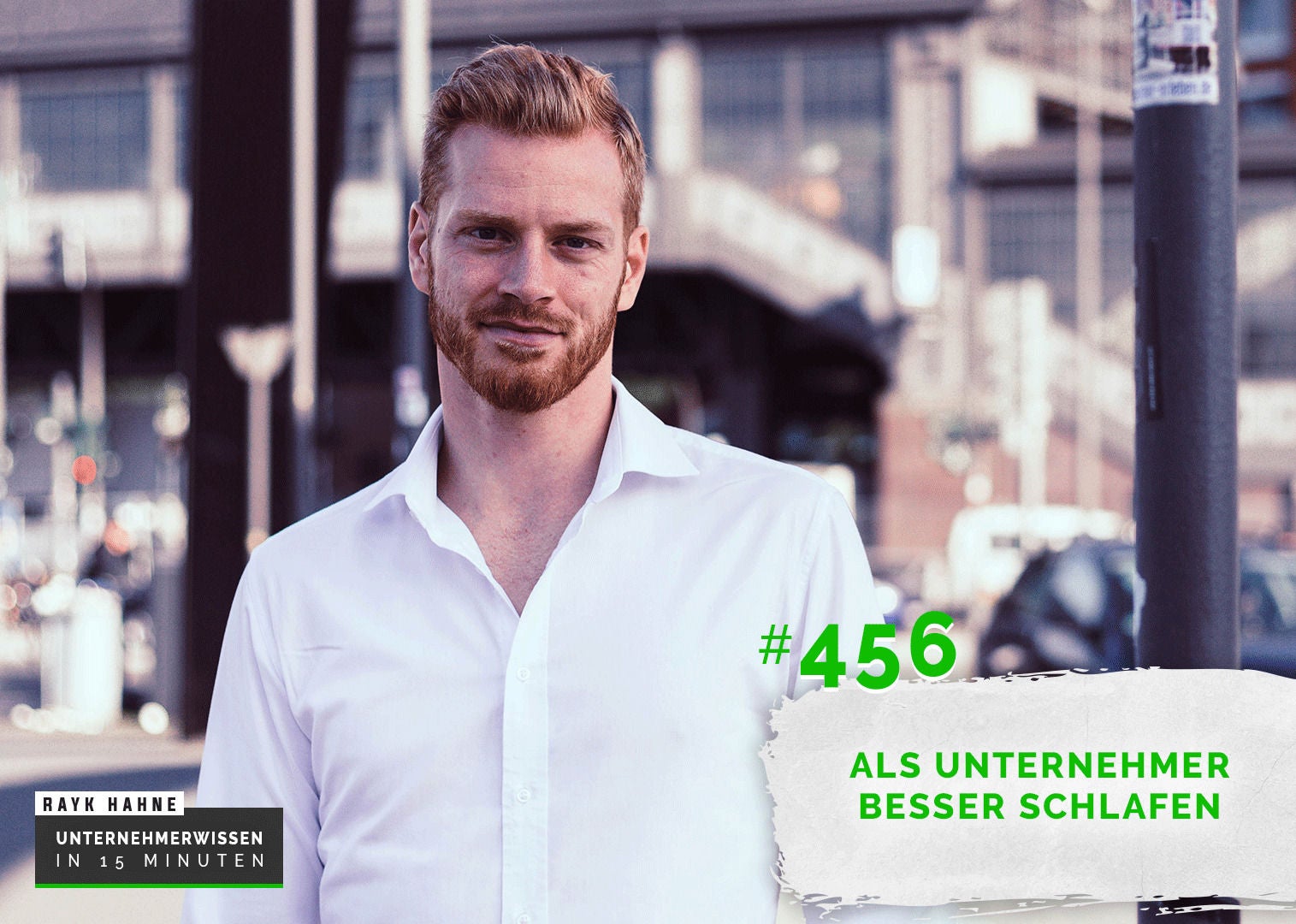 456: Als Unternehmer besser schlafen