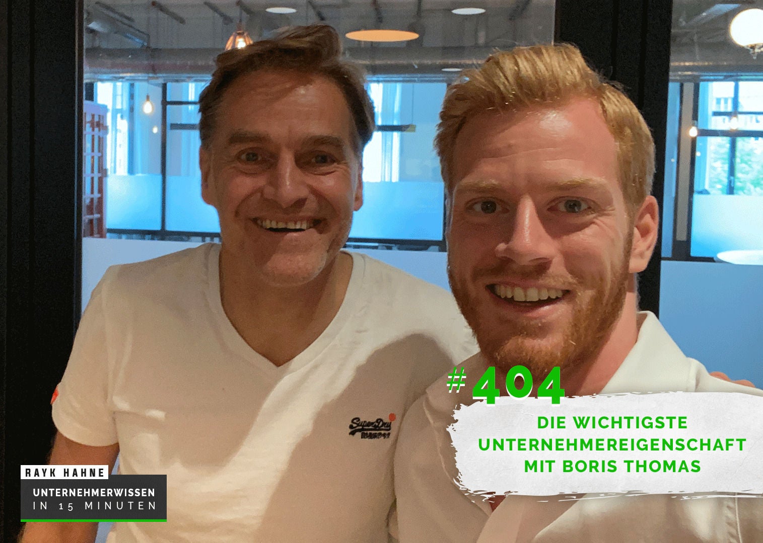 404: Die wichtigste Unternehmereigenschaft mit Boris Thomas