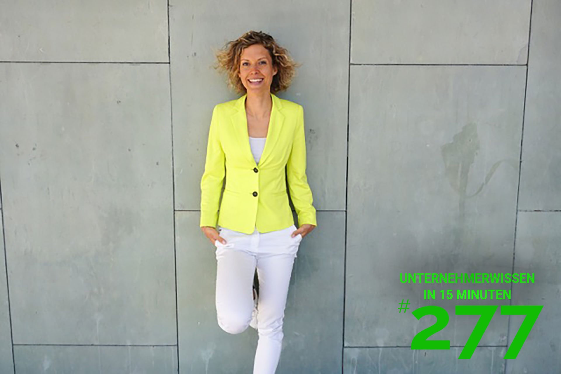 277: 5 Unternehmerwahrheiten mit Annika Zimmermann