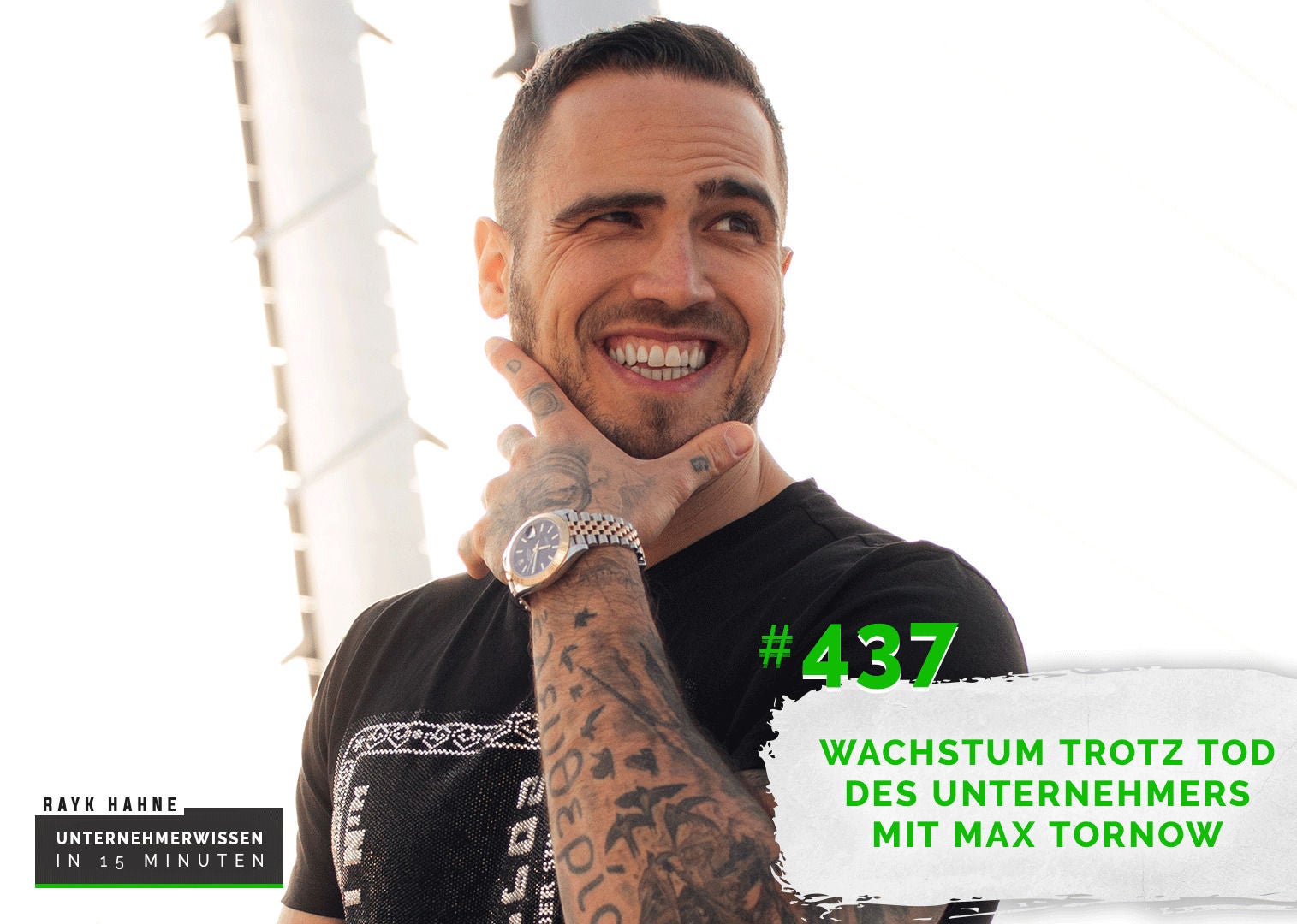 437: Wachstum trotz Tot des Unternehmers mit Max Tornow