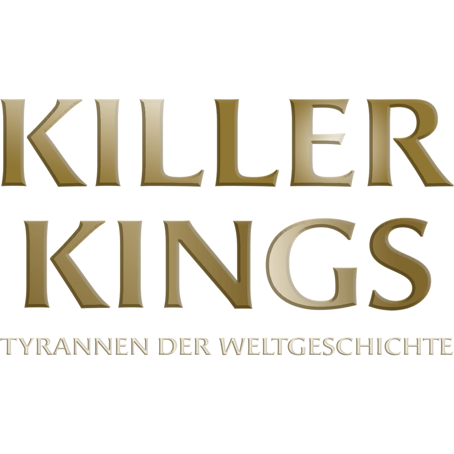 Killer Kings - Tyrannen der Weltgeschichte