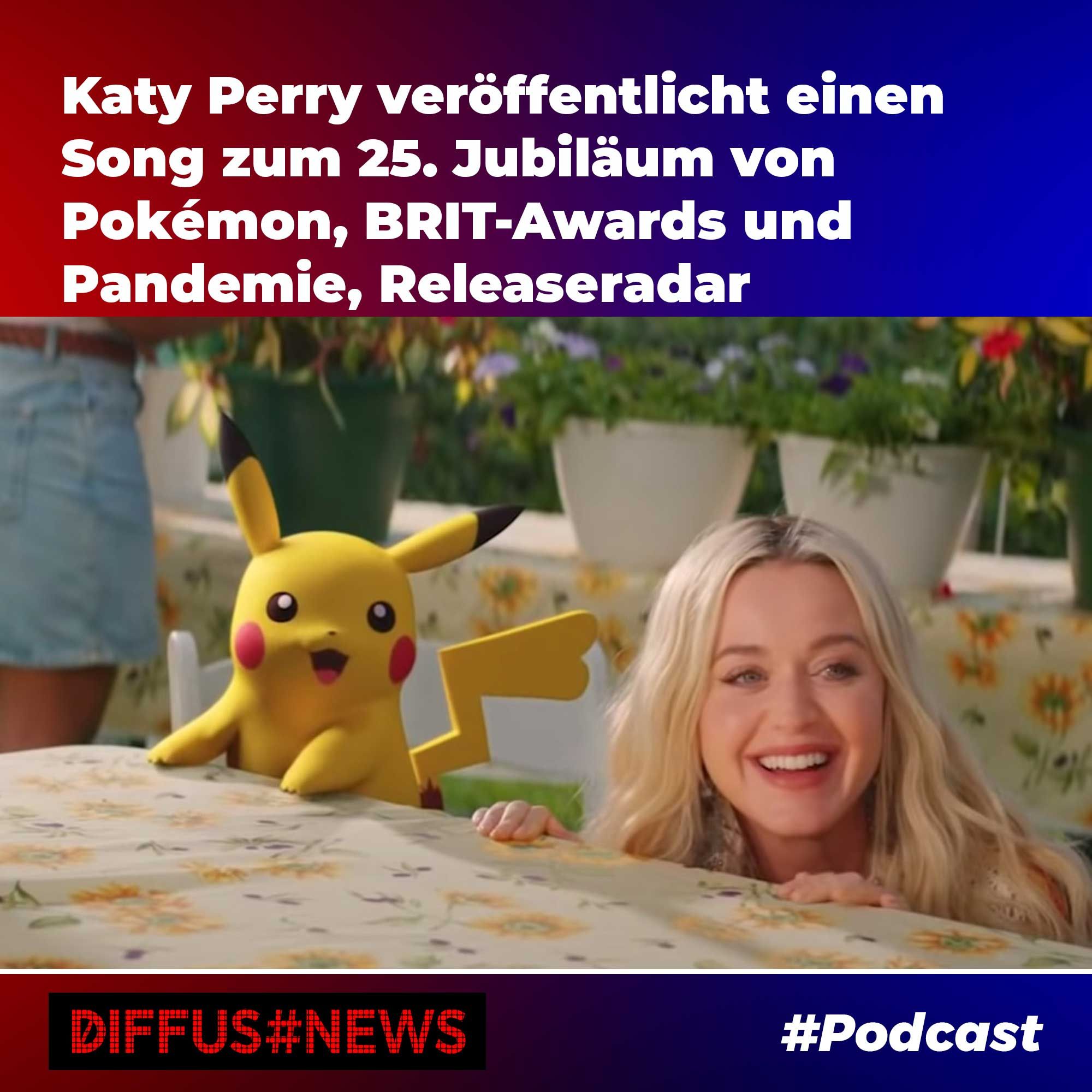 Katy Perry veröffentlicht Song zum 25. Jubiläum von Pokémon, BRIT-Awards und Pandemie, Releaseradar