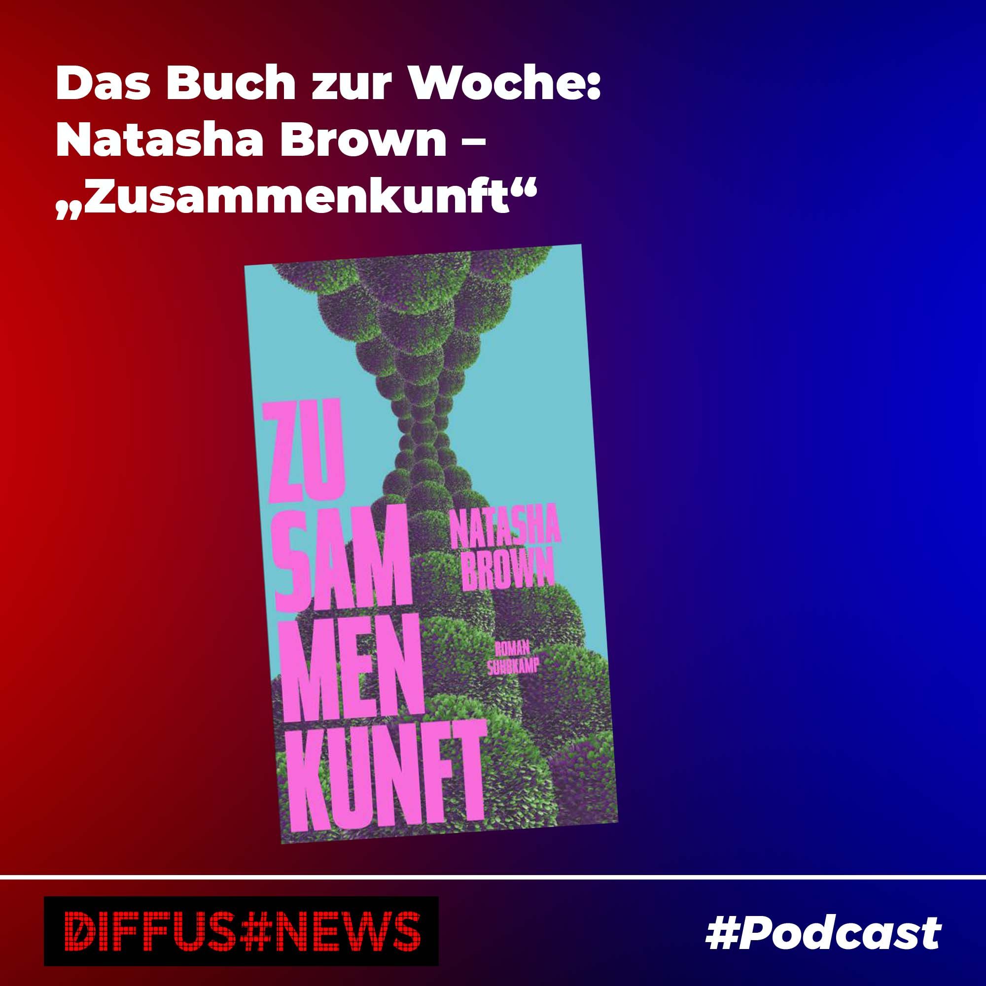 Das Buch zur Woche: Natasha Brown – „Zusammenkunft“
