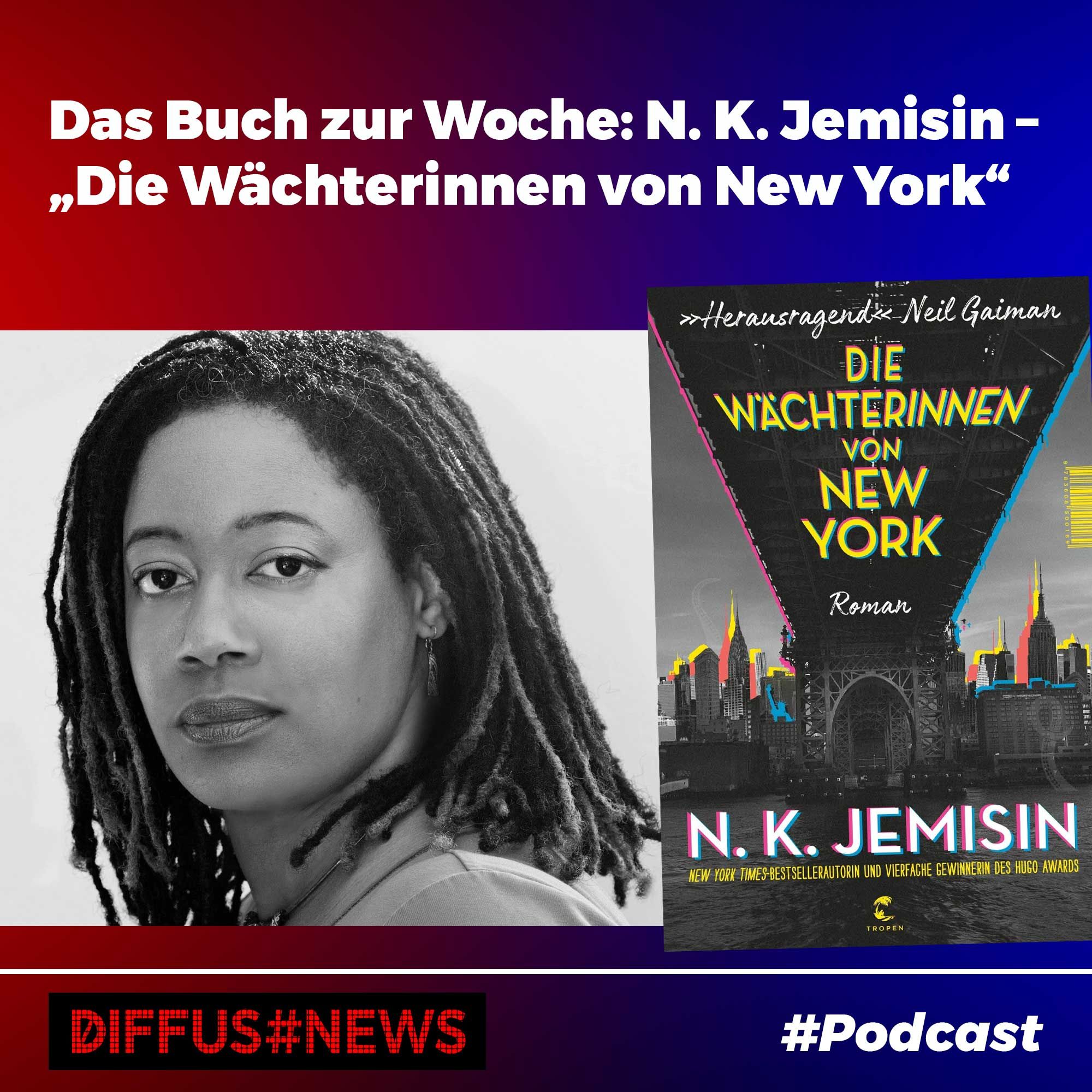 Das Buch zur Woche: N. K. Jemisin – „Die Wächterinnen von New York“