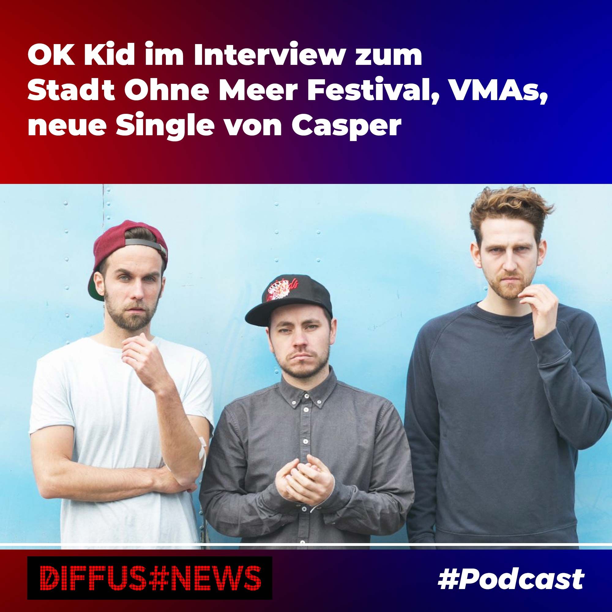 OK Kid im Interview zum Stadt ohne Meer Festival, VMAs, Casper & Coldplay