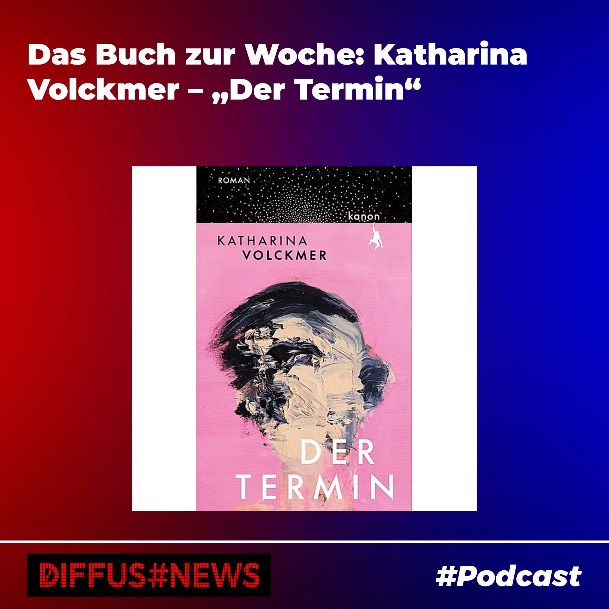 Das Buch zur Woche: Katharina Volckmer – „Der Termin“