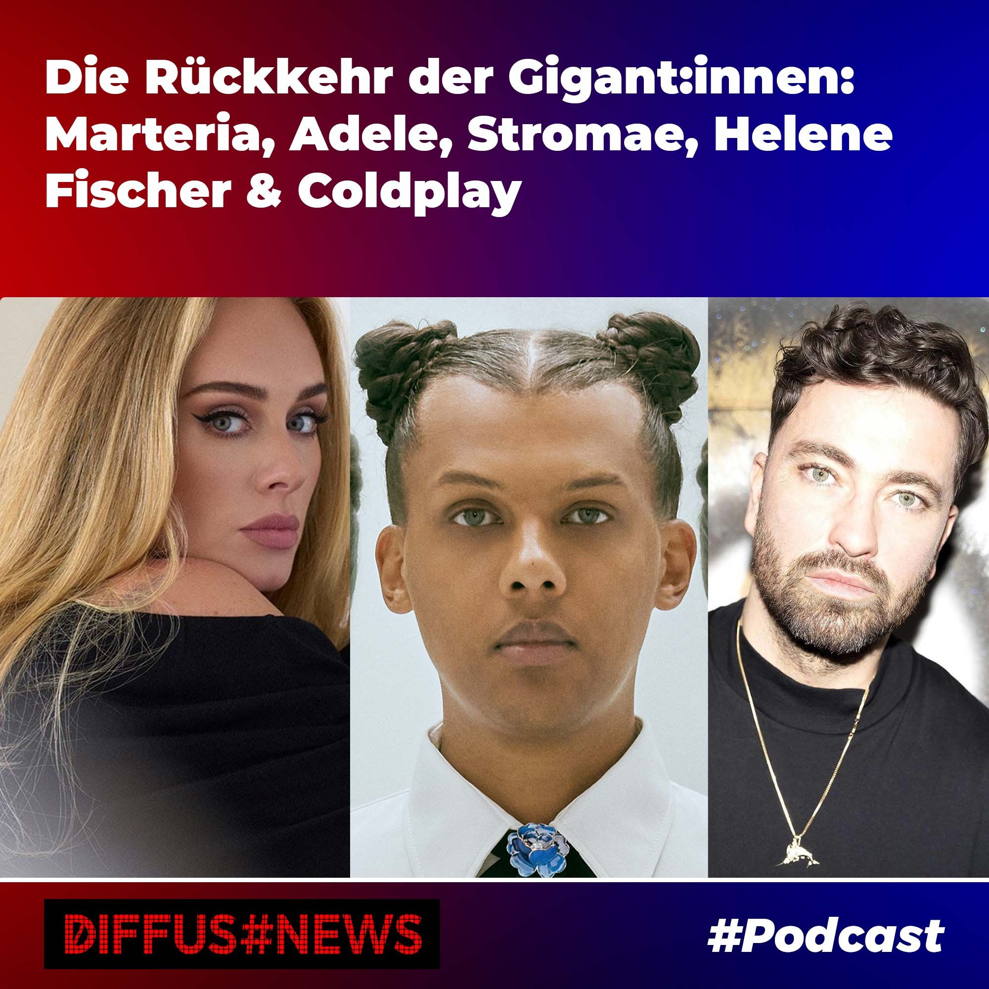 Die Rückkehr der Gigant:innen: Marteria, Adele, Stromae, Helene Fischer & Coldplay