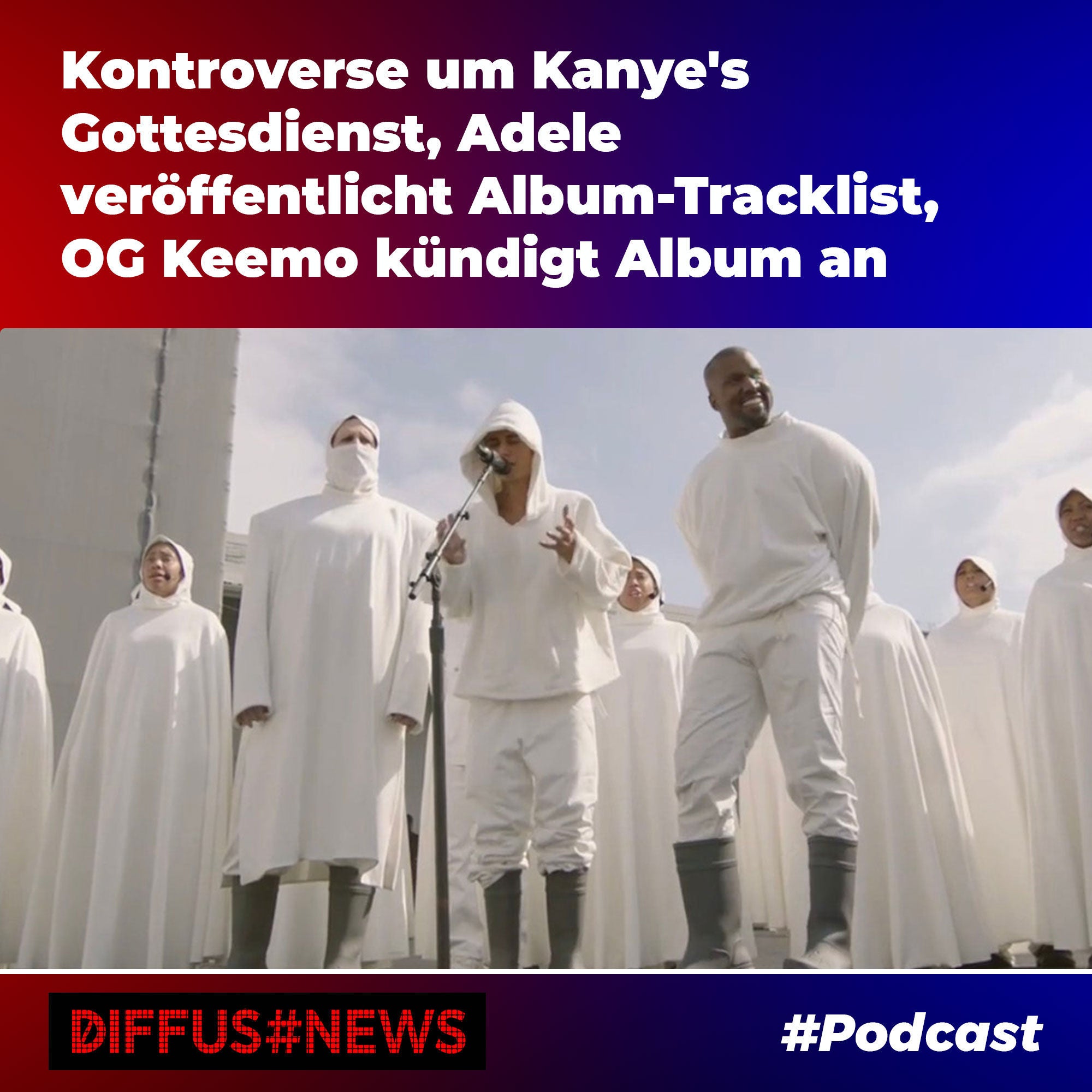 Kontroverse um Kanye's Gottesdienst, Adele veröffentlicht Album-Tracklist, OG Keemo kündigt Album an