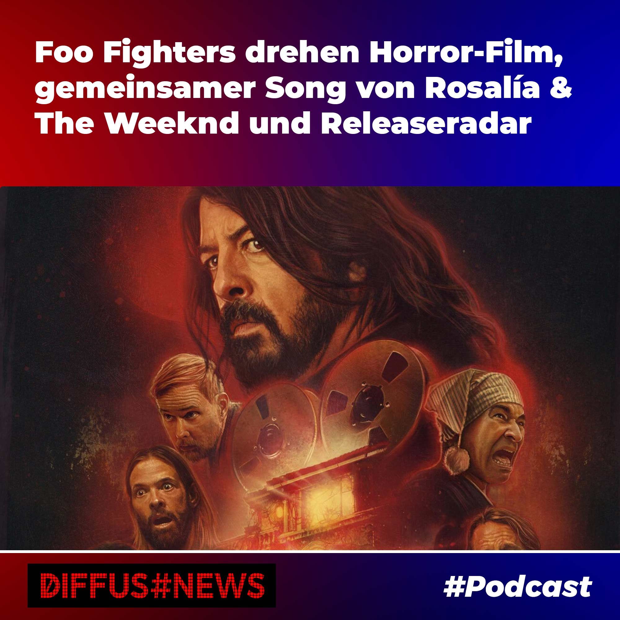 Foo Fighters drehen Horror-Film, gemeinsamer Song von Rosalía & The Weeknd und Releaseradar