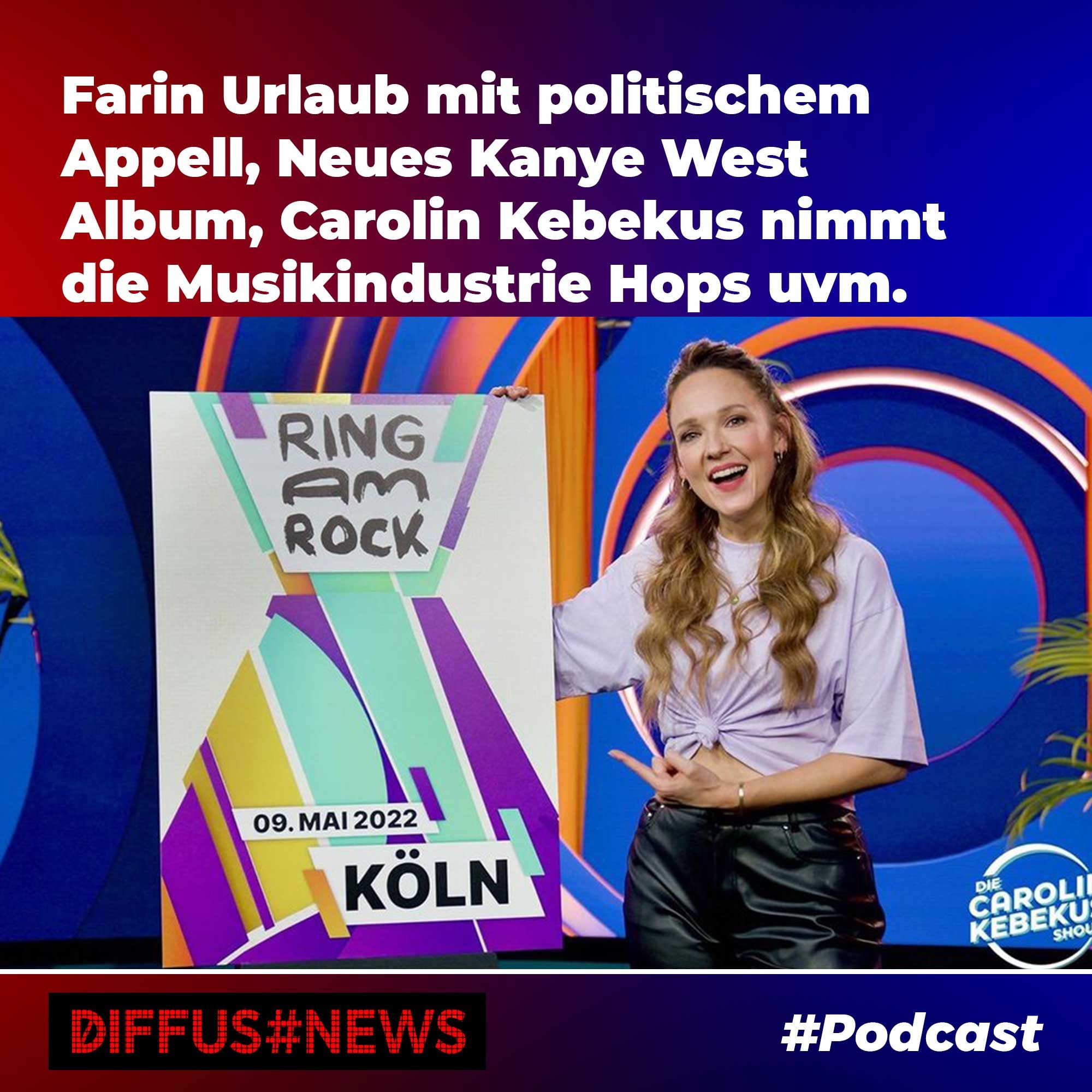 Farin Urlaub mit politischem Appell, Neues Kanye West Album, Carolin Kebekus nimmt die Musikindustrie Hops uvm.