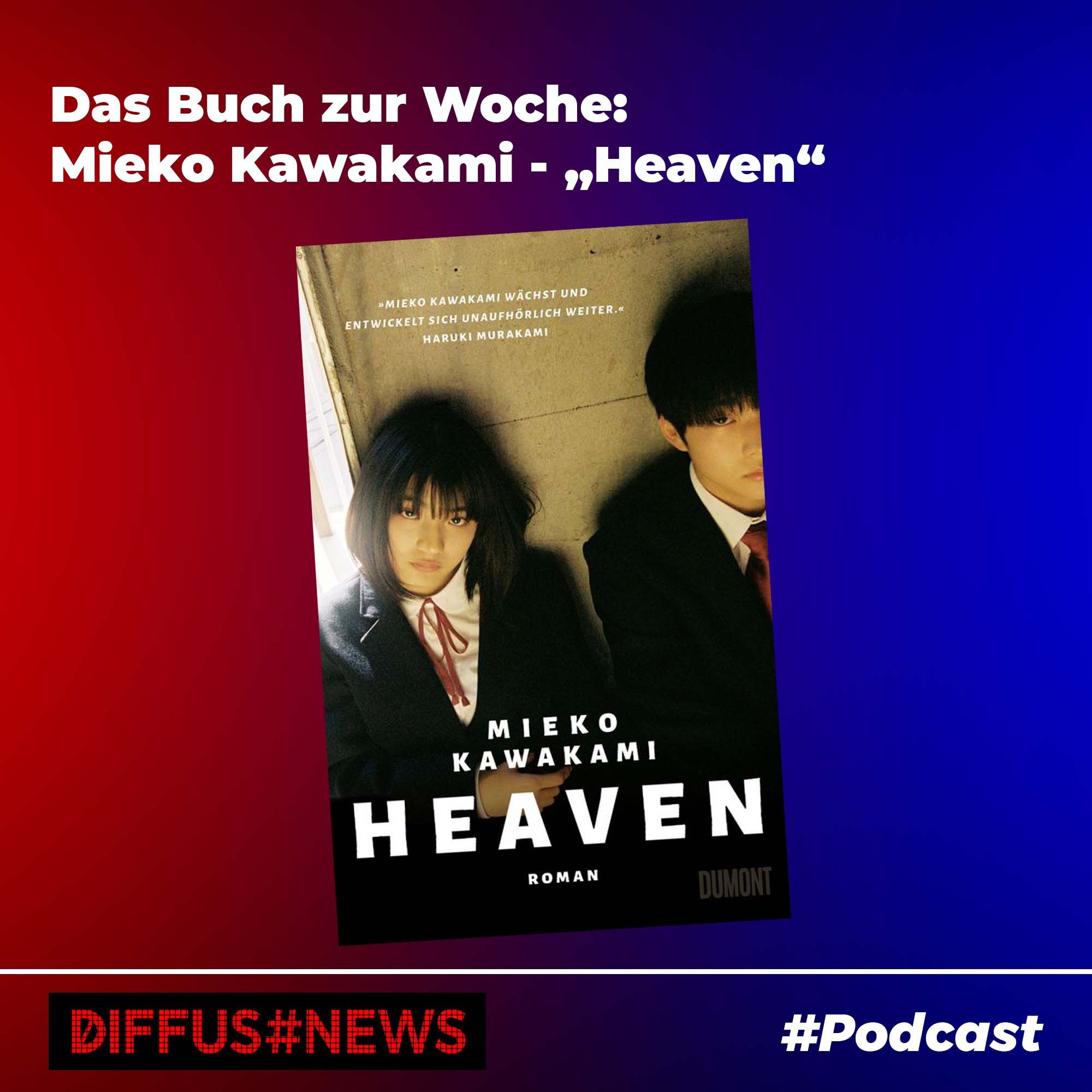 Das Buch zur Woche: Mieko Kawakami – „Heaven“
