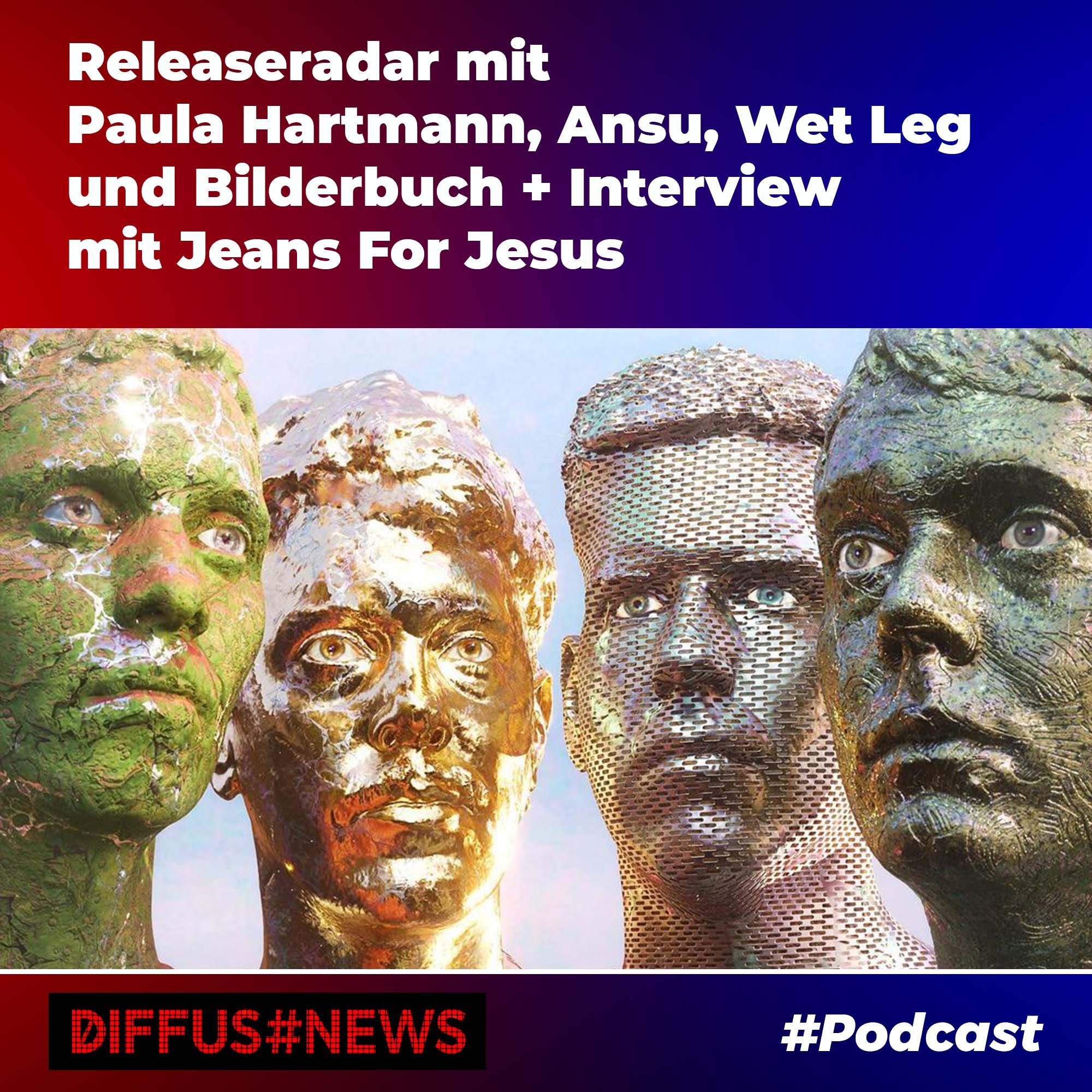 Releaseradar mit Paula Hartmann, Ansu, Wet Leg & Bilderbuch + Interview mit Jeans For Jesus