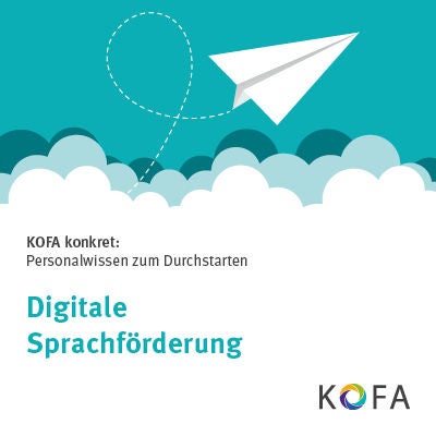 KOFA konkret: Digitale Sprachförderung