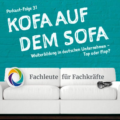 Weiterbildung in deutschen Unternehmen – Top oder Flop? (Gast: Thomas Leubner, SIEMENS)